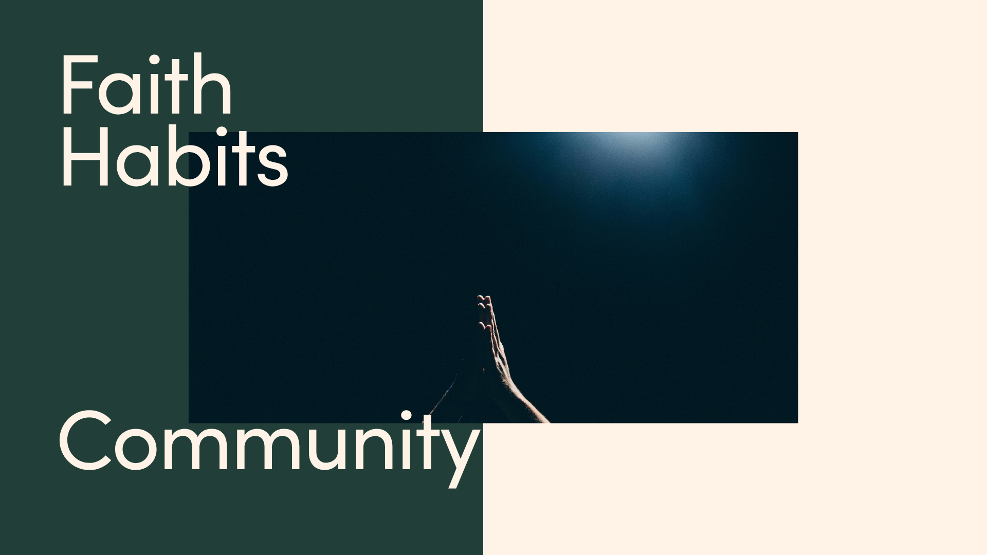 Faith Habits: Community