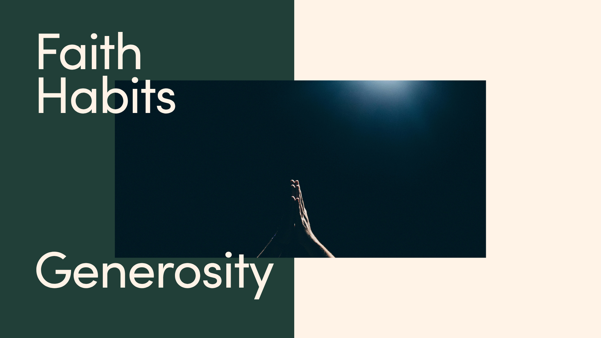 Faith Habits: Generosity
