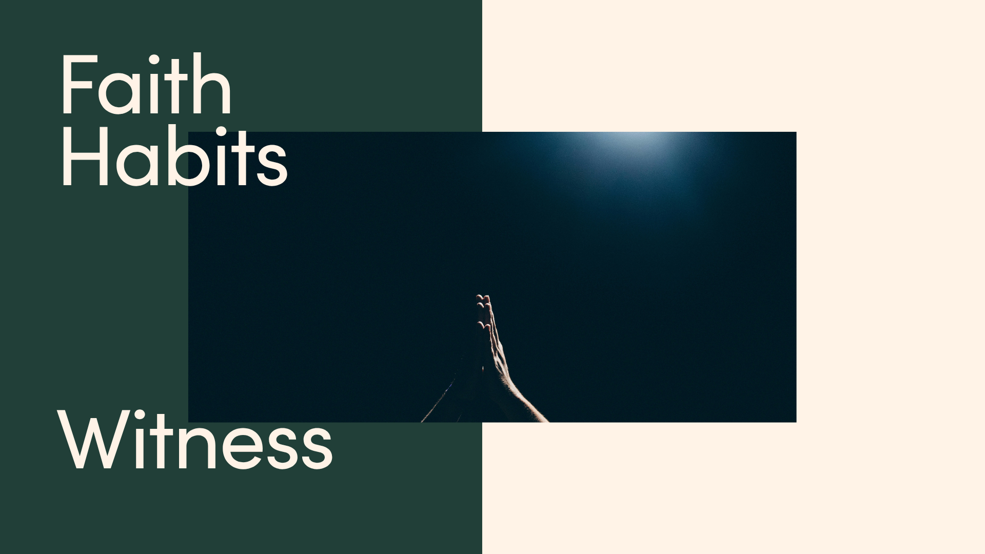 Faith Habits: Witness