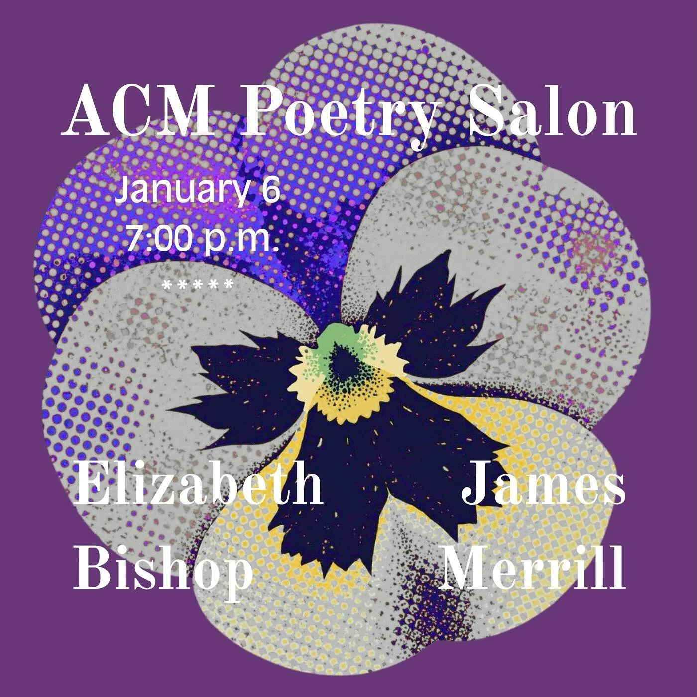 Attention, after all, is a form of care. Our next poetry salon features Elizabeth Bishop and James Merrill, two friends who read the world closely and honestly. Join us on Tuesday, January 6, at 7:00 p.m. for a casual discussion of how these lucid, i