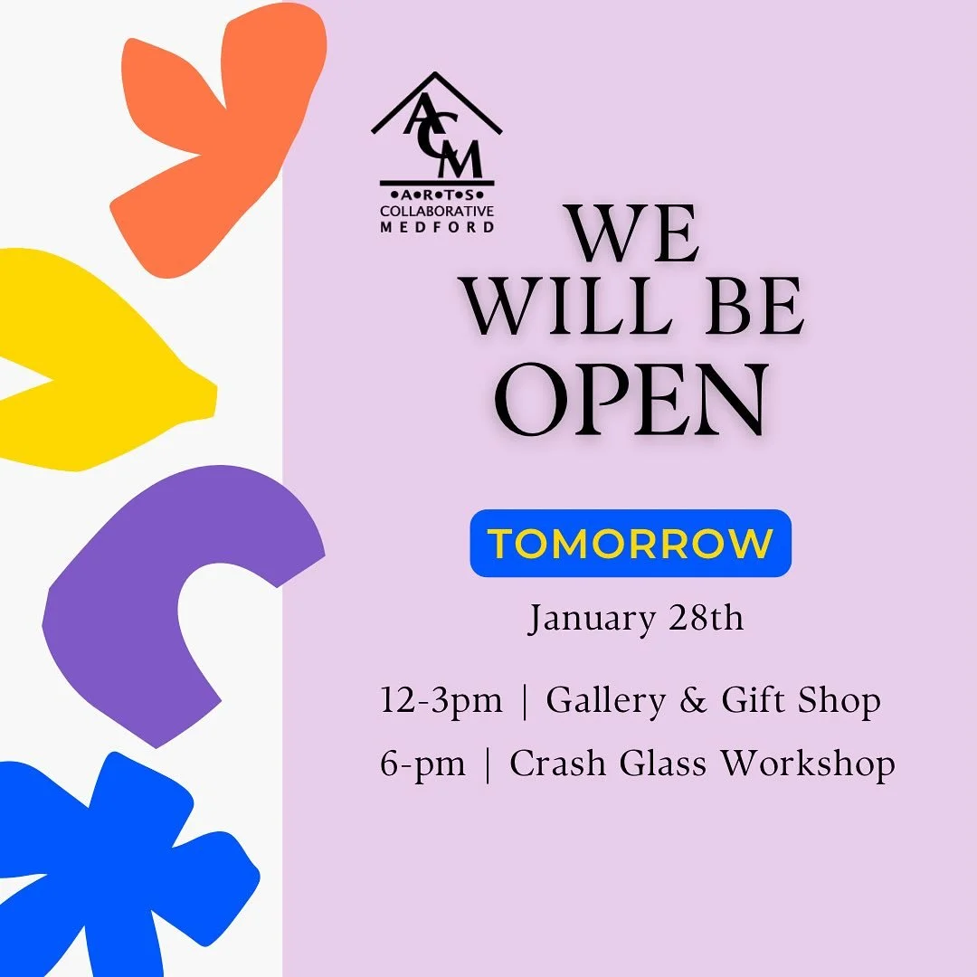 ACM will be open Wednesday, if you&rsquo;re getting a little bit stir crazy. Check out our gallery and gift shop during the day, and take a fun mosaic class at night!

#artscollaborativemedford