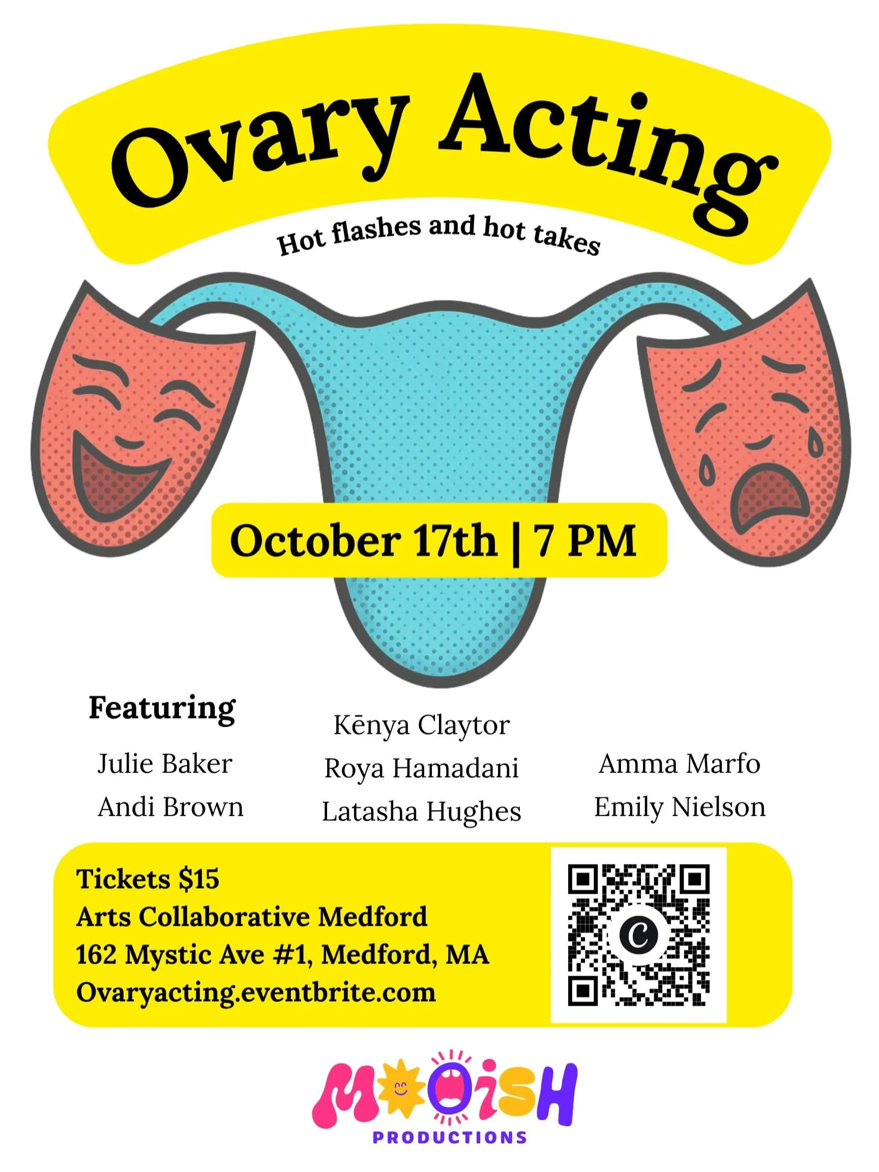 Coming to ACM on Saturday, October 17&mdash;&ldquo;Ovary Acting: Hot Flashes and Hot Takes&rdquo; 
Presented by Bittersweet Productions

Join us for a trans-inclusive stand-up comedy show about perimenopause and menopause. How&rsquo;s waking up at 3 