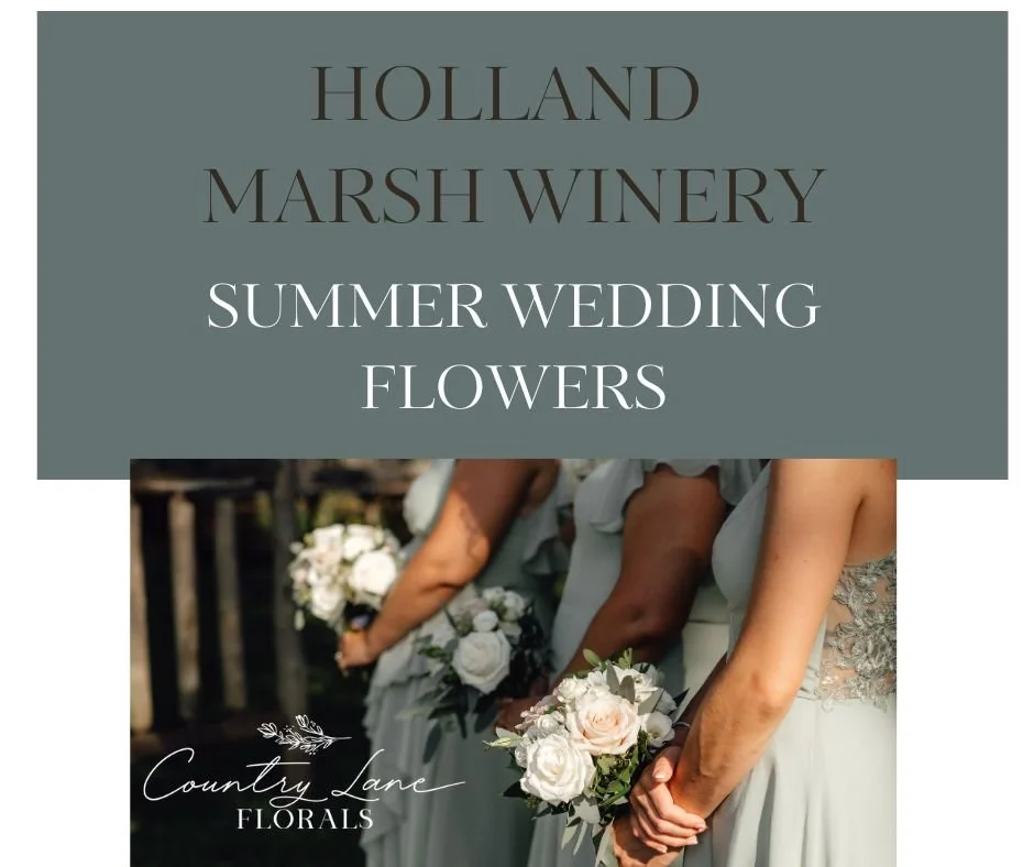 Summer Wedding Flowers Holland Marsh Winery