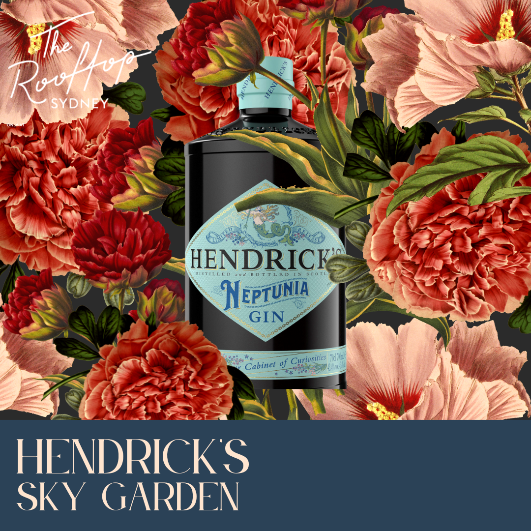 HENDRICK’S SKY GARDEN