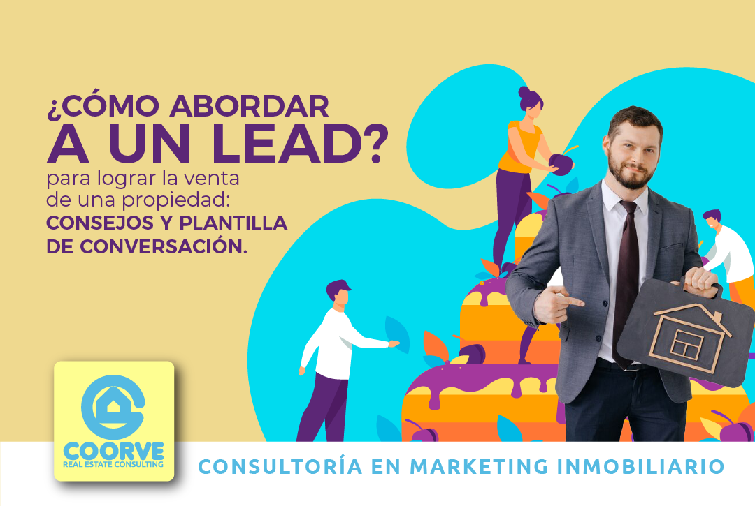 Cómo abordar a un lead para lograr la venta de una propiedad: consejos y plantilla de conversación