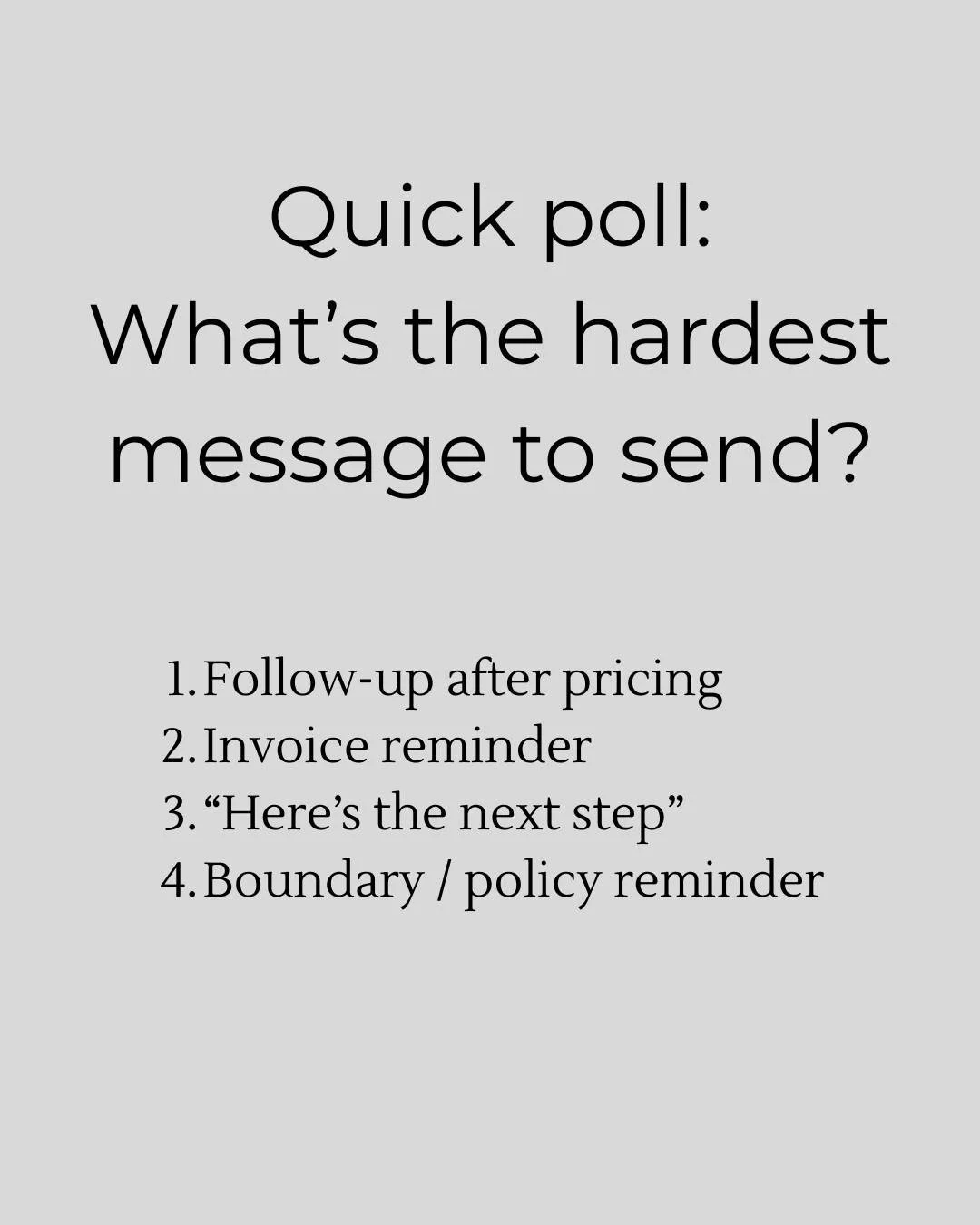 I&rsquo;m curious what&rsquo;s hardest for you.

Comment 1, 2, 3, or 4 (or write your own).

No judgment.
This is the stuff that eats up way more brain space than it should.

#WomenInBusiness #SmallBusinessSupport #ClientCommunication #SolopreneurLif