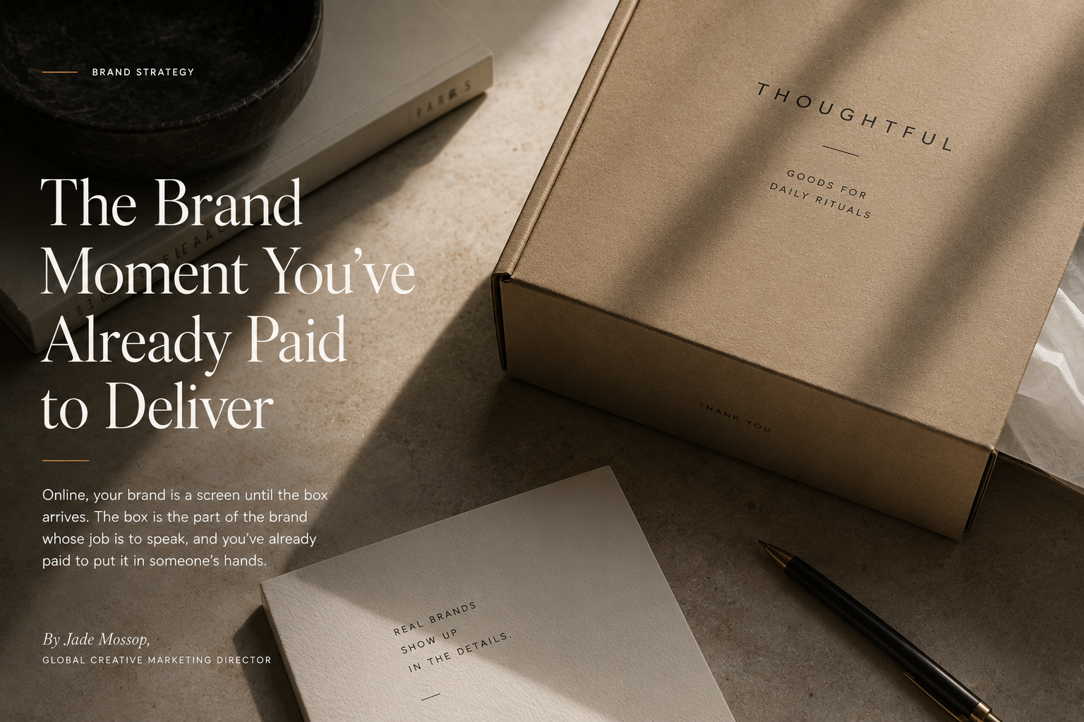 The Brand Moment You've Already Paid to Deliver