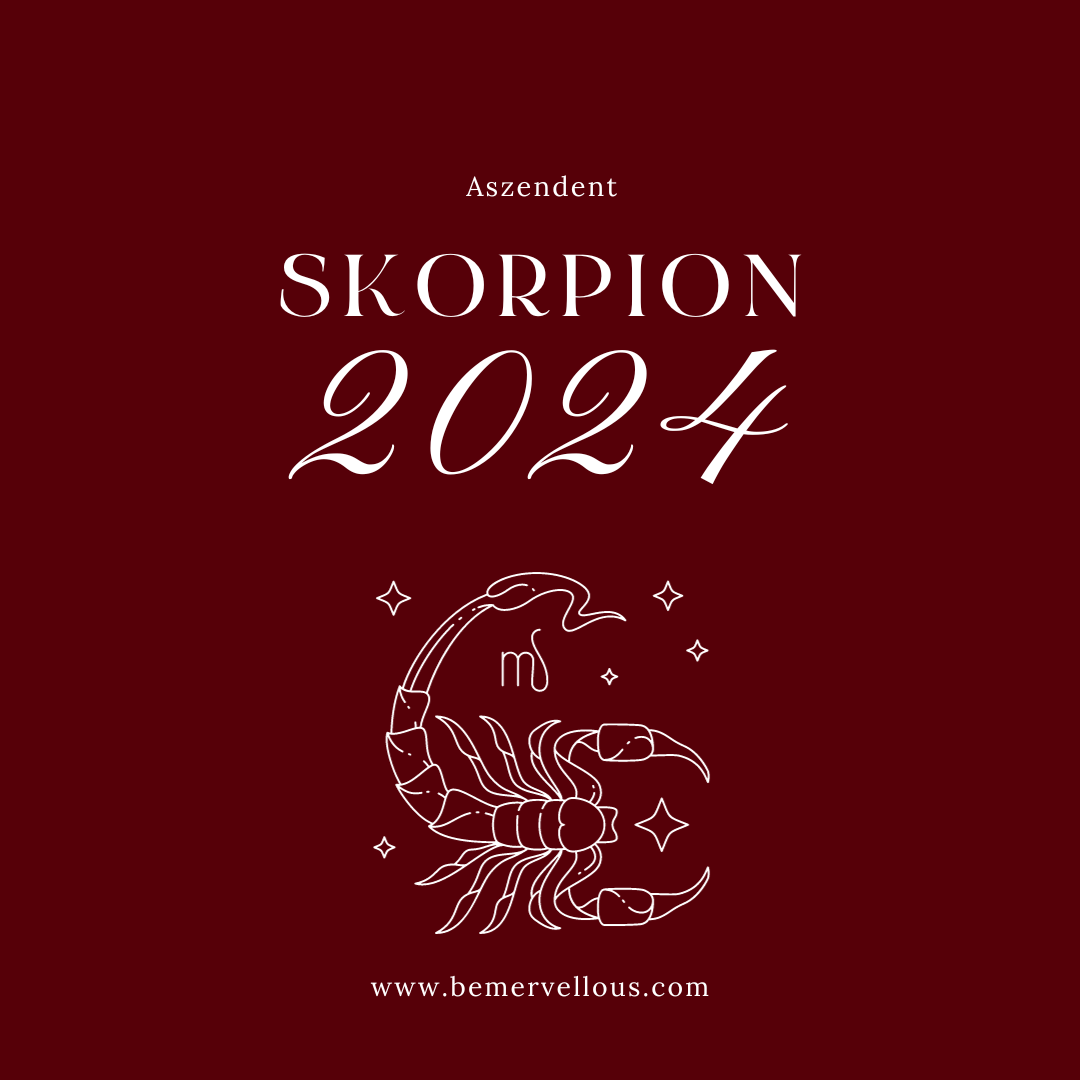 Horoskop 2024 Skorpion — Be Mervellous Karmische Astrologie