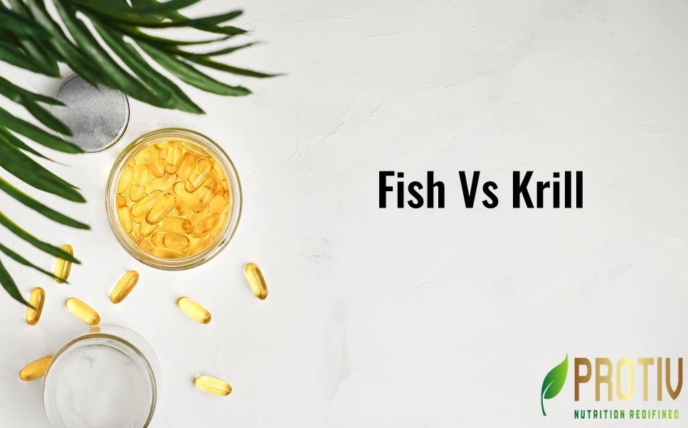 Fish Oil Vs Krill Oil — Protiv Nutrition