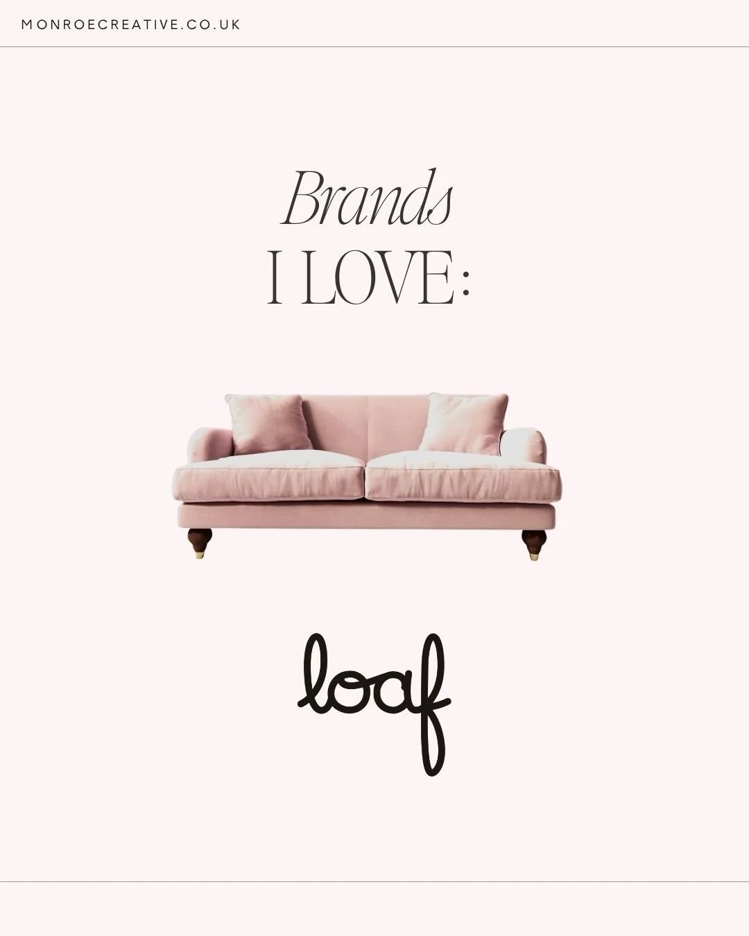 Brands I think do a bloody great job of their branding: number one, @loafhome 🛋️
⠀⠀⠀⠀⠀⠀⠀⠀⠀
Every single touchpoint - the name, the products, the showrooms, even the little things that turn up in the post - says exactly the same thing, in exactly the