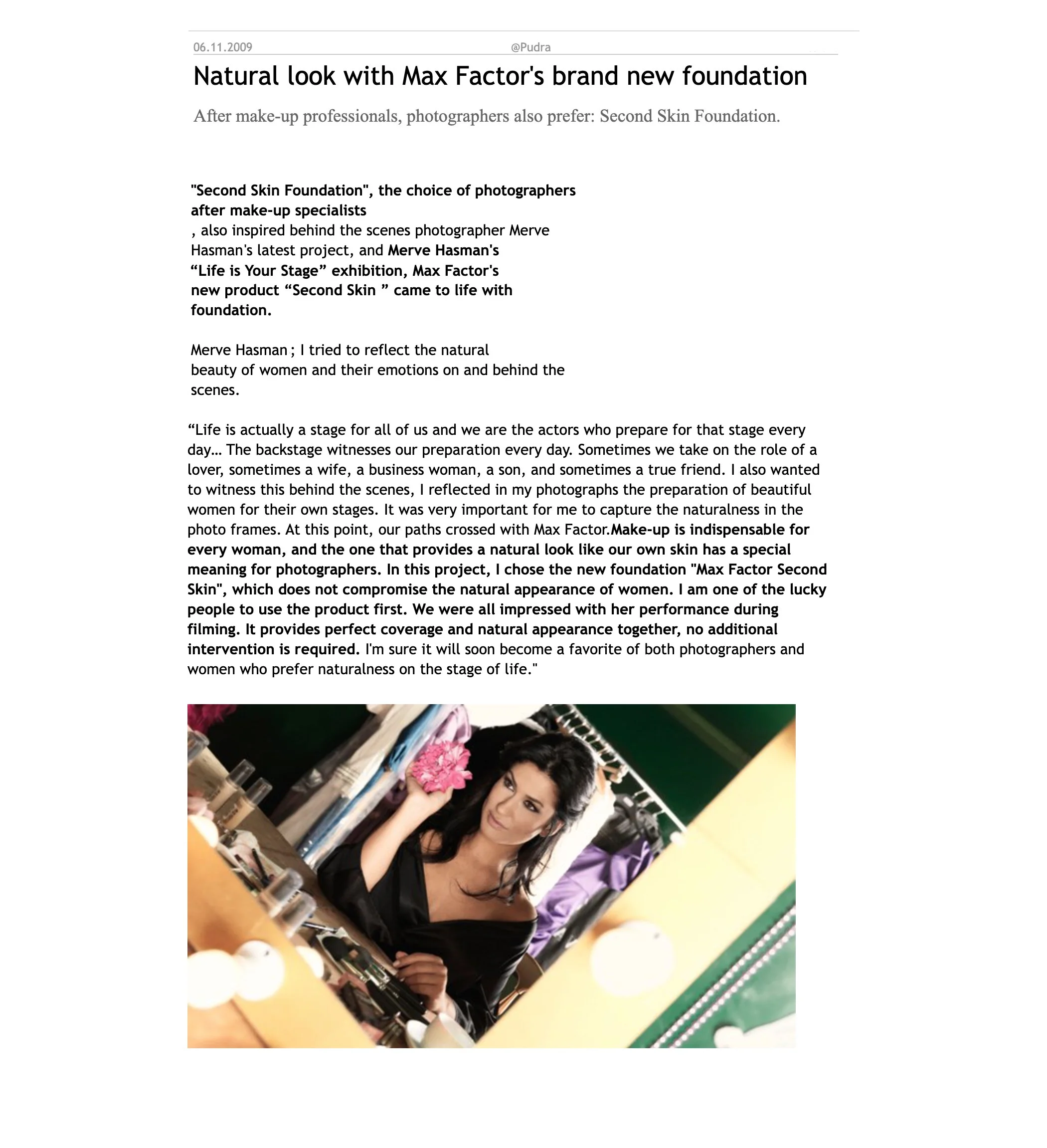 '' Life is your stage '' - Exhibition for Max Factor - pudra.com - November 2009