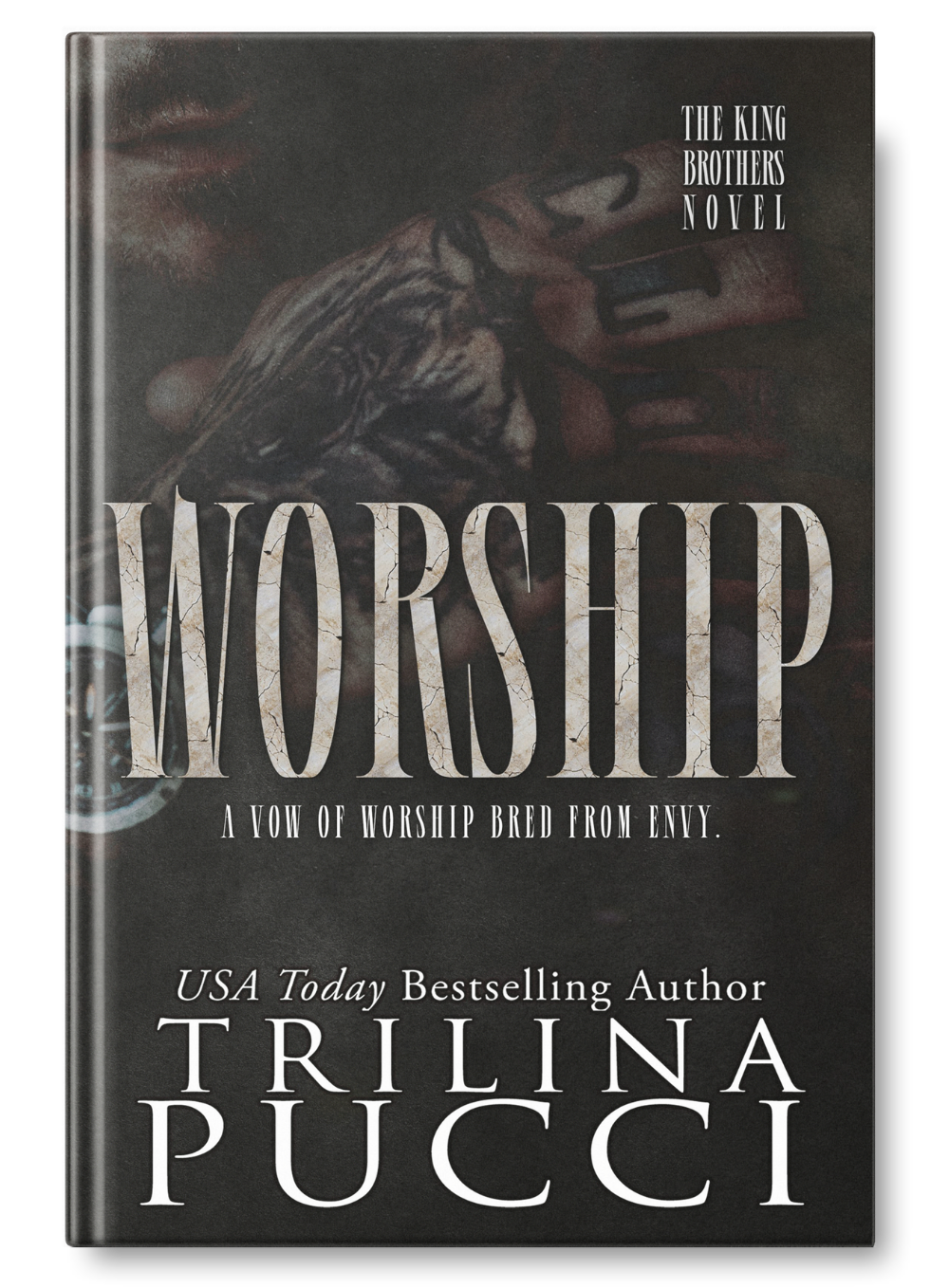 Book cover titled 'WORSHIP: A vow of worship bred from envy' by Trina Pucci, with dark and textured background and the title in large cracked font.