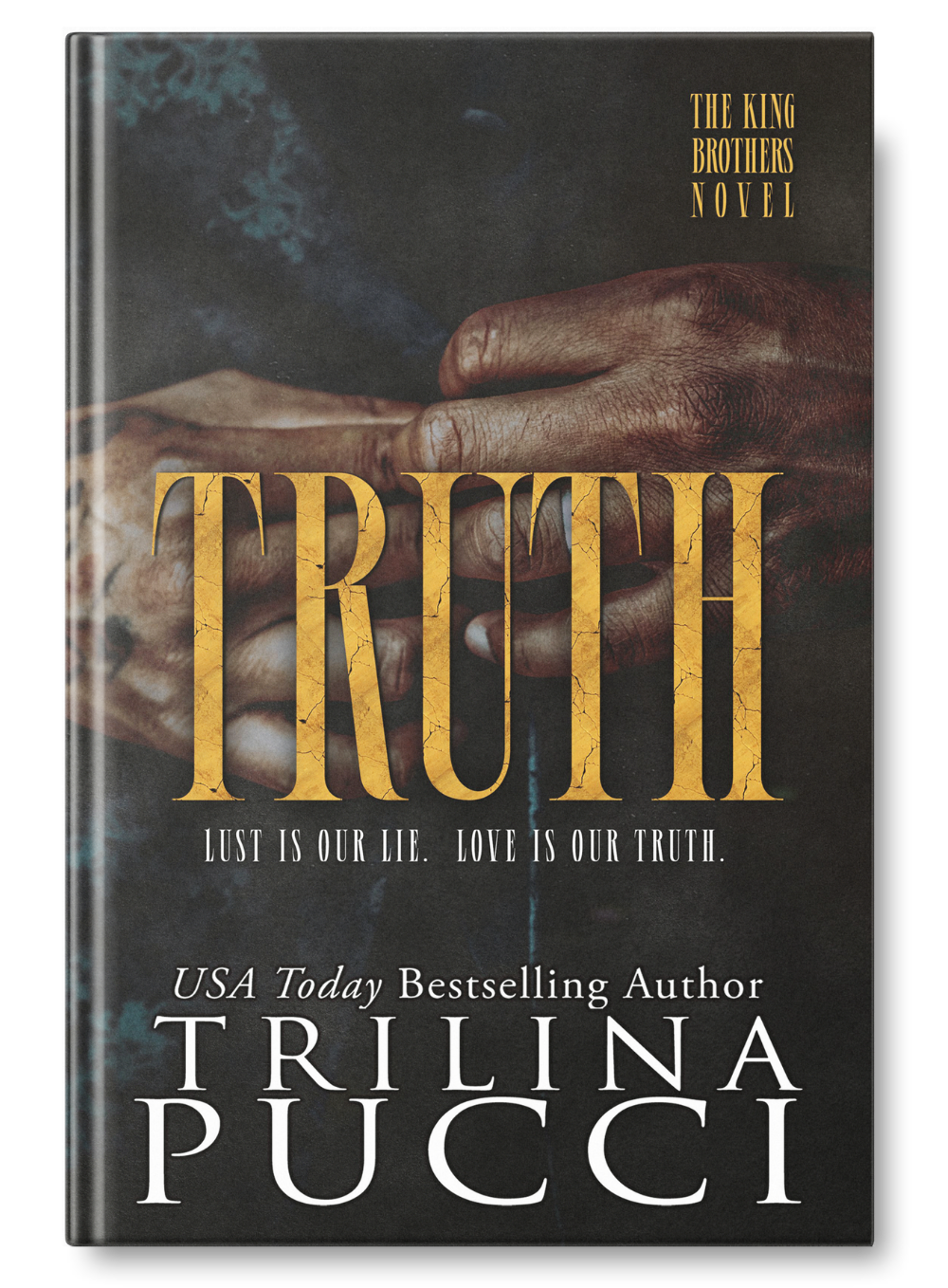 Book cover for "TRUTH" by Trilina Pucci featuring two hands with dark skin holding each other and a dark background.