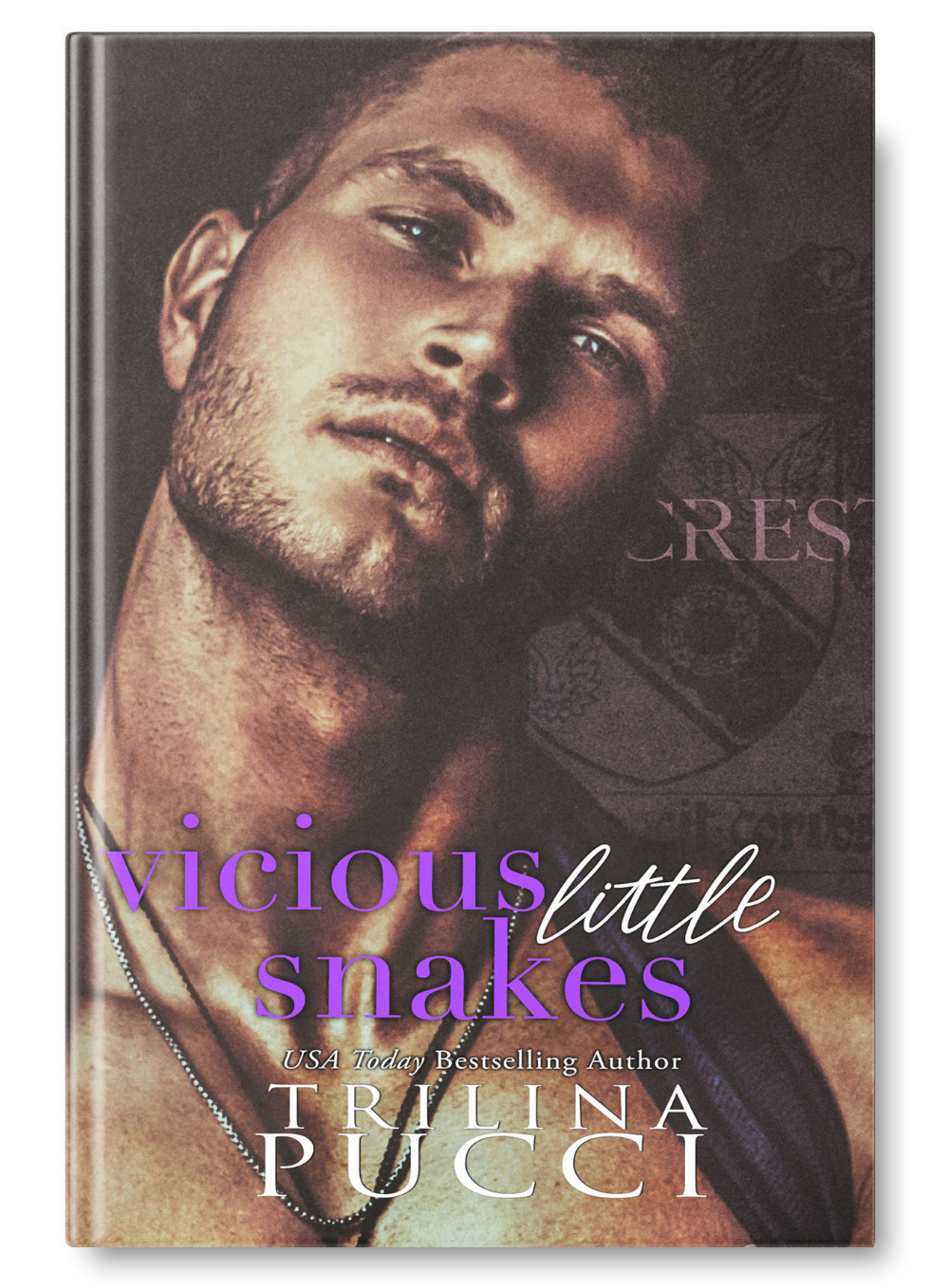 Close-up of a shirtless young man with a serious expression, looking slightly upwards. He has short hair and facial hair. The book title 'Vicious Little Snakes' and the author name 'Trilina Pucci' are overlaid on the cover.
