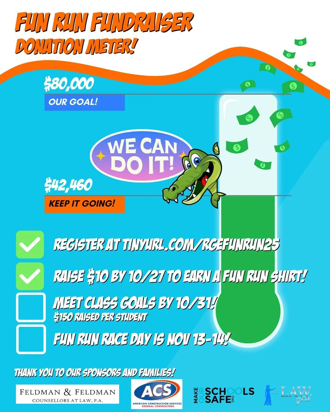 Keep it up gators - we have raised 53% of our goal in the Fun Run fundraiser! Don't forget, the last day to earn your Fun Run t-shirt is THIS MONDAY, October 27th! All your child needs to do is raise at least $10 to earn a Fun Run shirt to wear on ra