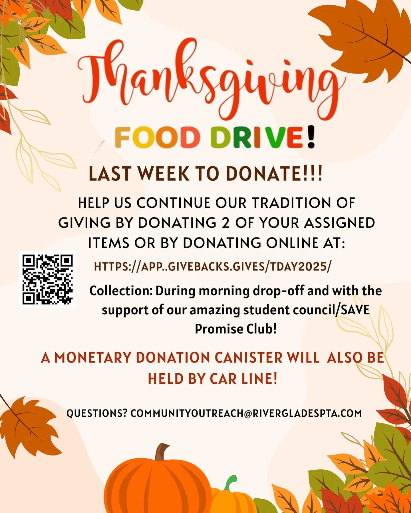LAST WEEK TO DONATE!!! HELP US CONTINUE OUR TRADITION OF GIVING BY DONATING 2 OF YOUR ASSIGNED ITEMS OR BY DONATING ONLINE AT:
APP.GIVEBACKS.GIVES/TDAY2025

Collection: During morning drop-off and with the support of our amazing student council/SAVE

