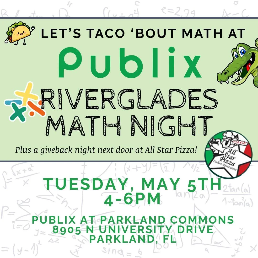🚨 TOMORROW NIGHT!! Riverglades Math Night at Publix is back on Tuesday, May 5th, 4-6pm at Publix Parkland Commons! Grab your family and experience how math connects to the real world.

Students will be putting math skills to the test and grocery sho