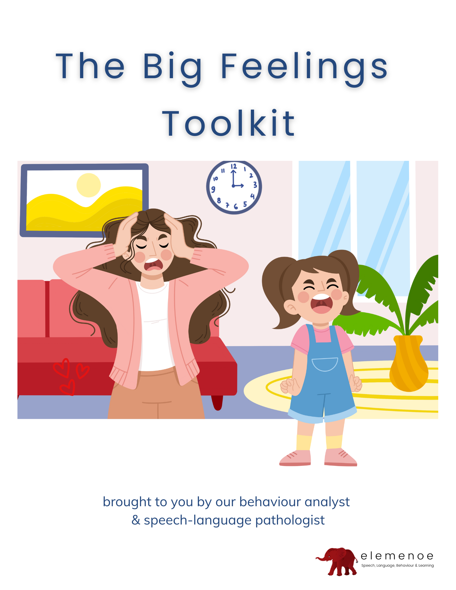 Handling Big Feelings: Supporting Emotional Regulation at Home