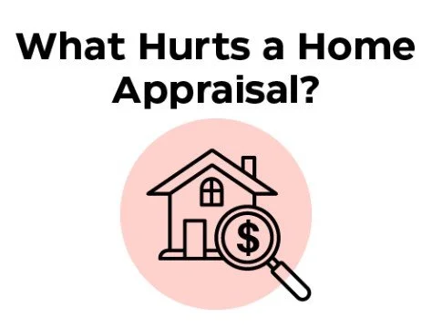 What Actually Hurts a Home’s Appraised Value?