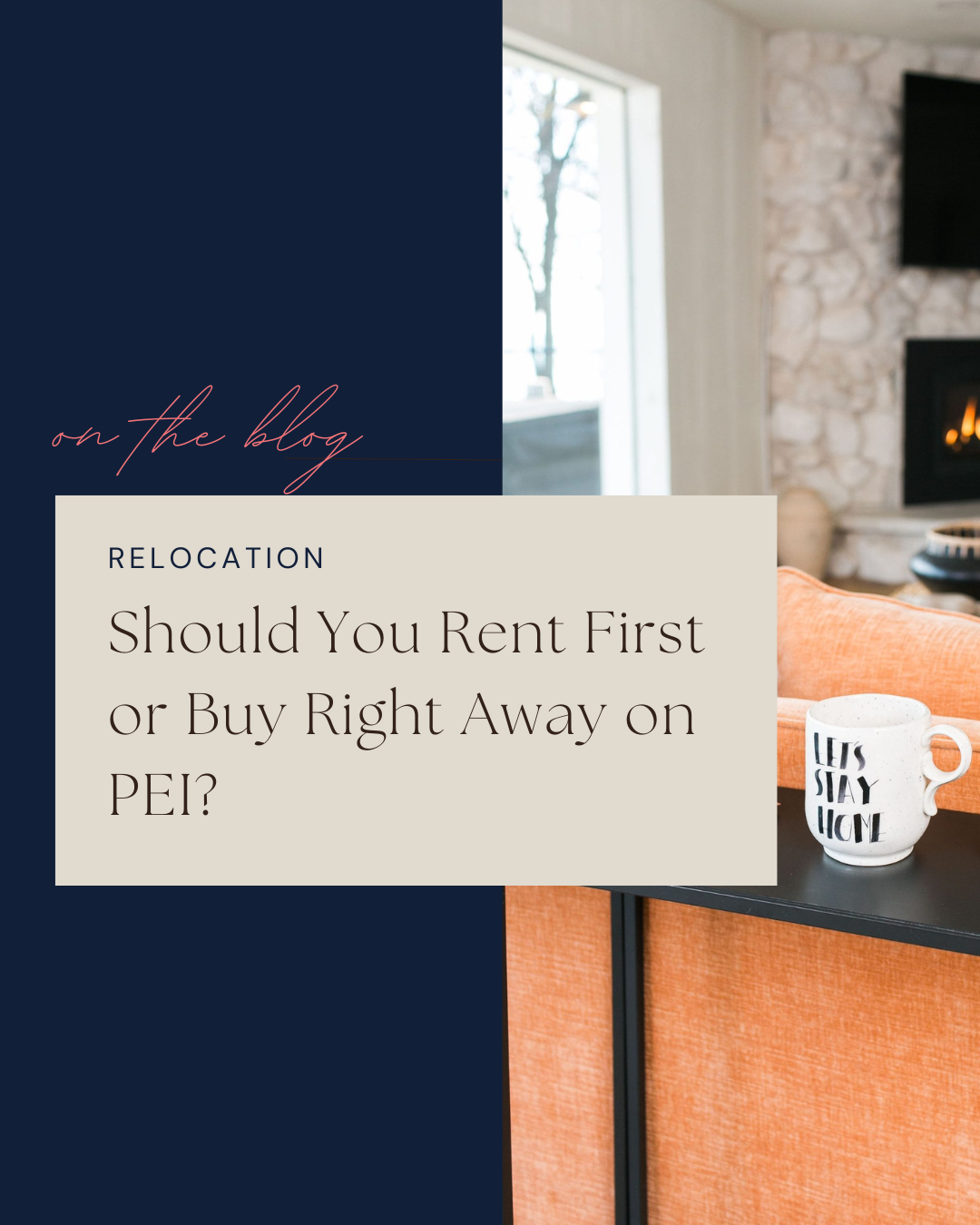 Should You Rent First or Buy Right Away on PEI?