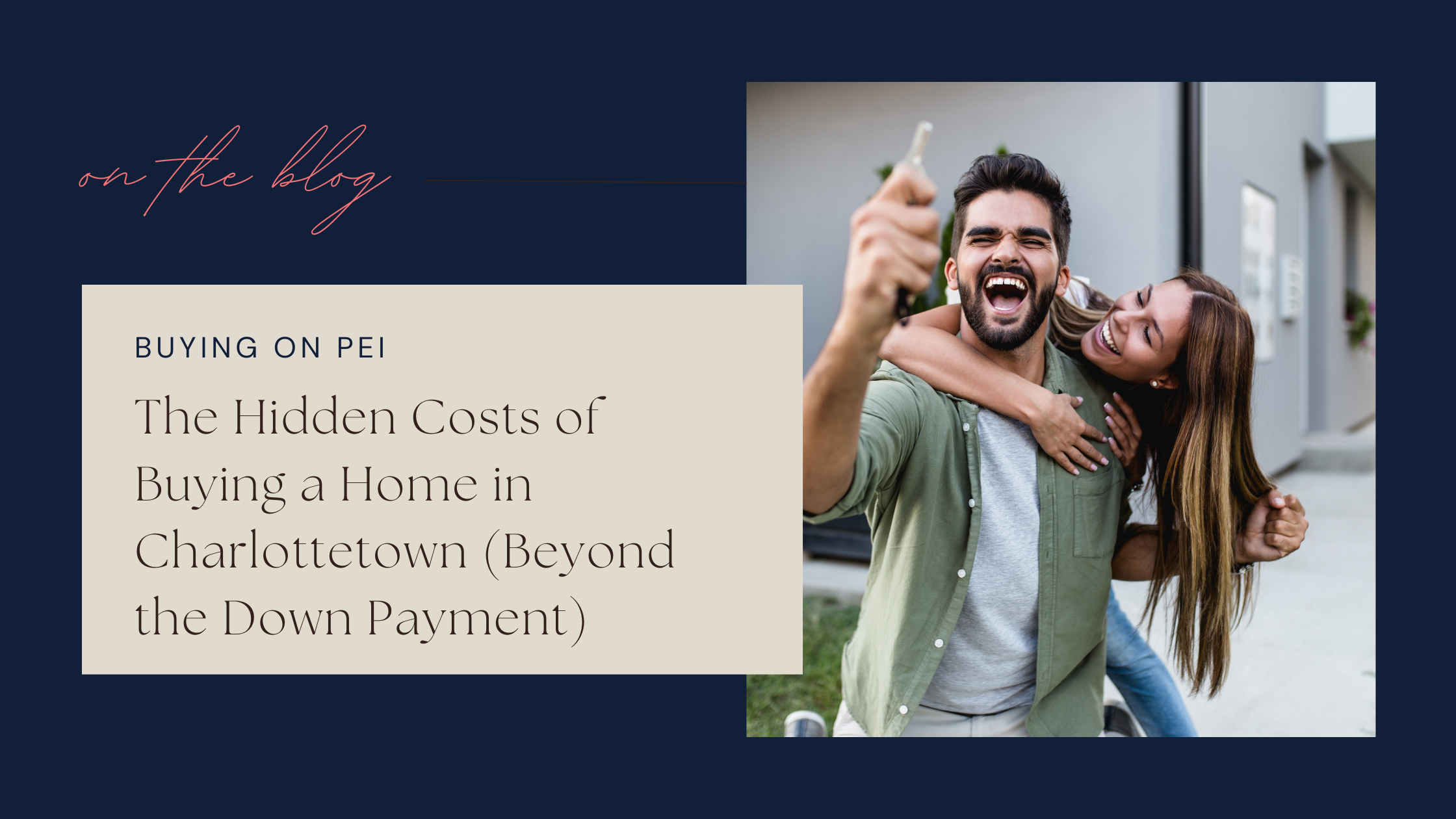 The Hidden Costs of Buying a Home in PEI (Beyond the Down Payment)