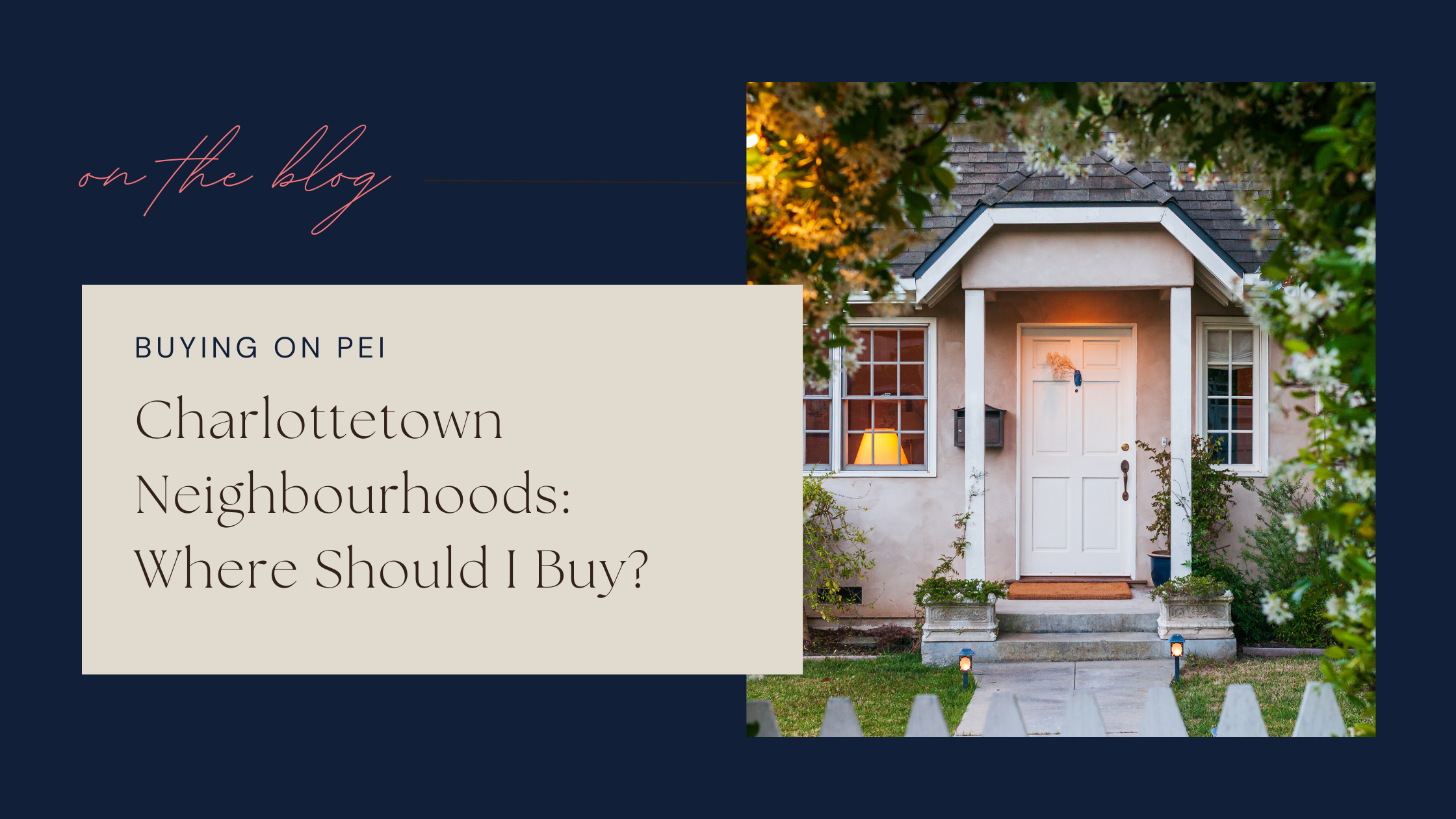 Charlottetown Neighbourhoods: Where Should I Buy?