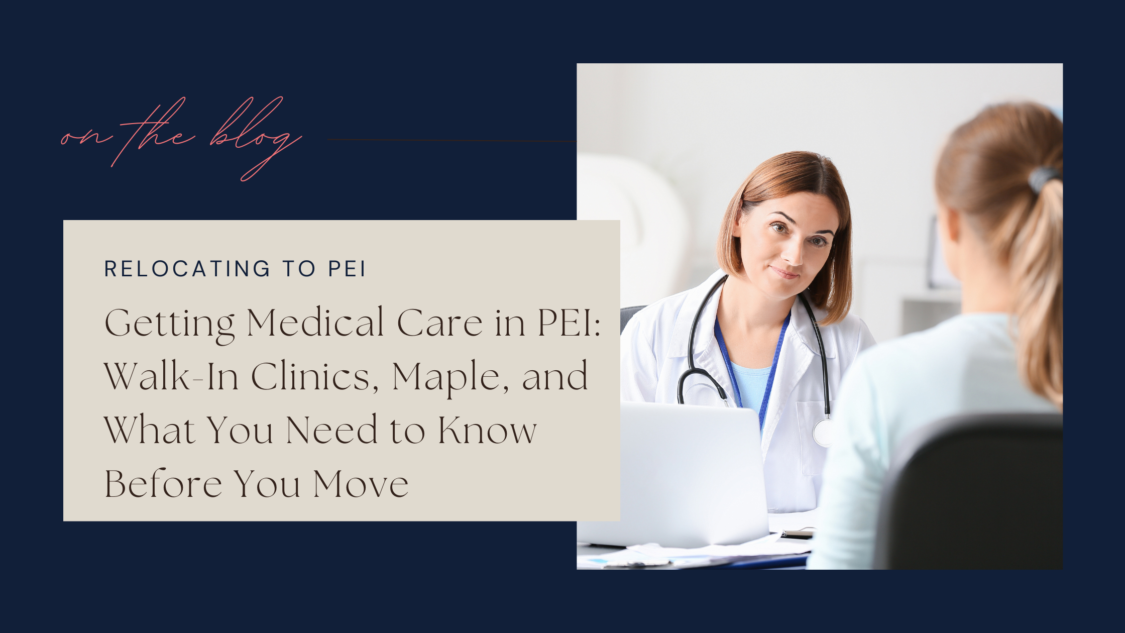 Getting Medical Care in PEI: Walk-In Clinics, Maple, and What You Need to Know Before You Move
