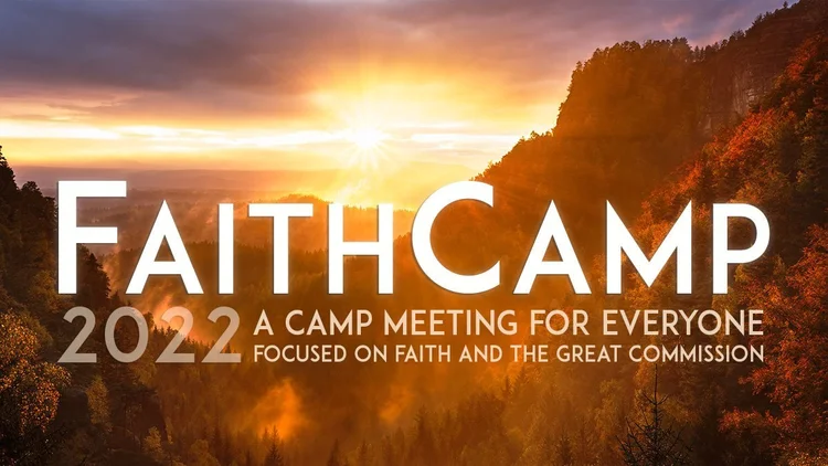 Announcing FaithCamp 2022 Dates and Locations