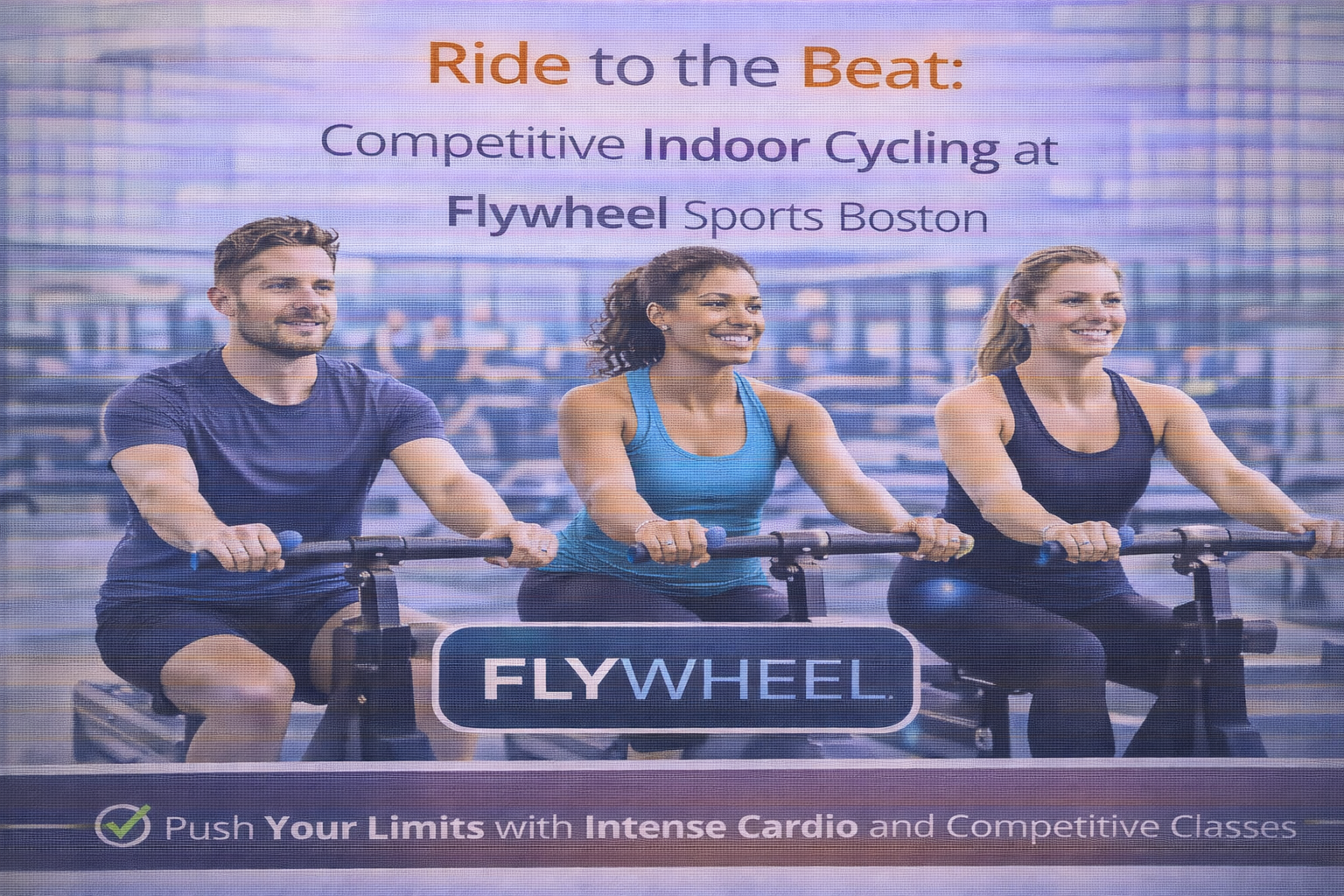 Ride to the Beat: Competitive Indoor Cycling at Flywheel Sports Boston