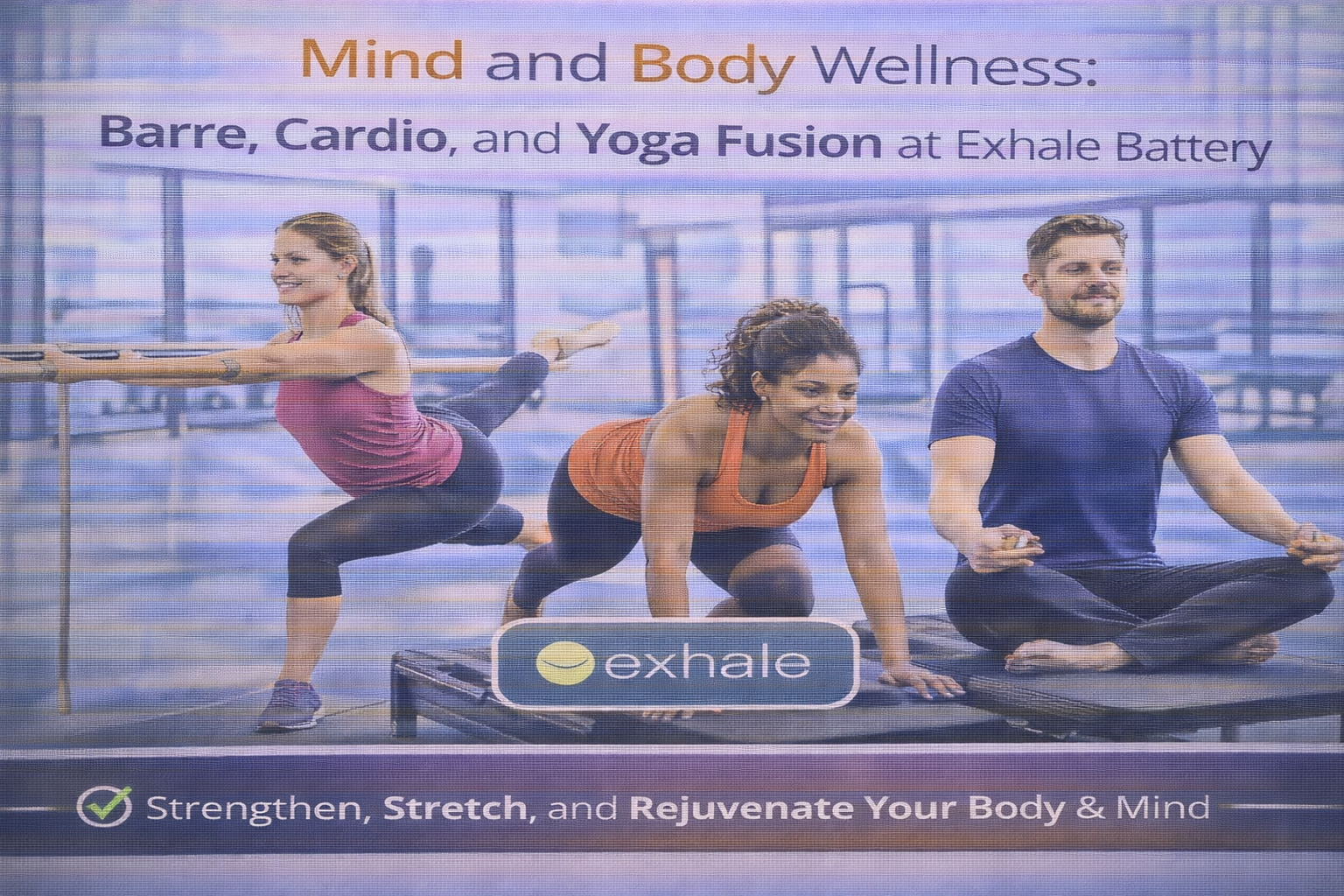 Mind and Body Wellness: Barre, Cardio, and Yoga Fusion at Exhale Battery Wharf&nbsp;