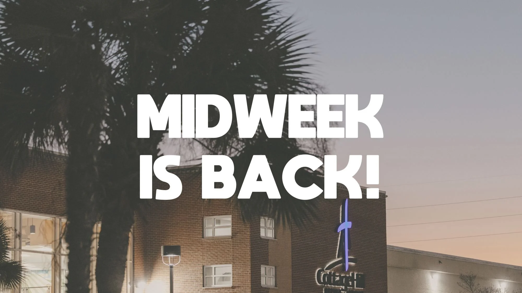 MidWeek Is BACK!