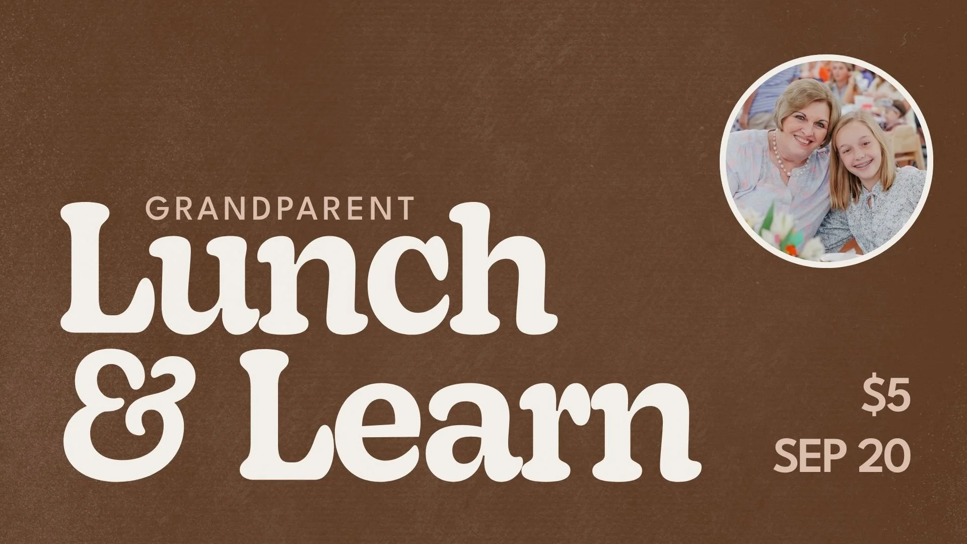 Grandparent Lunch & Learn 