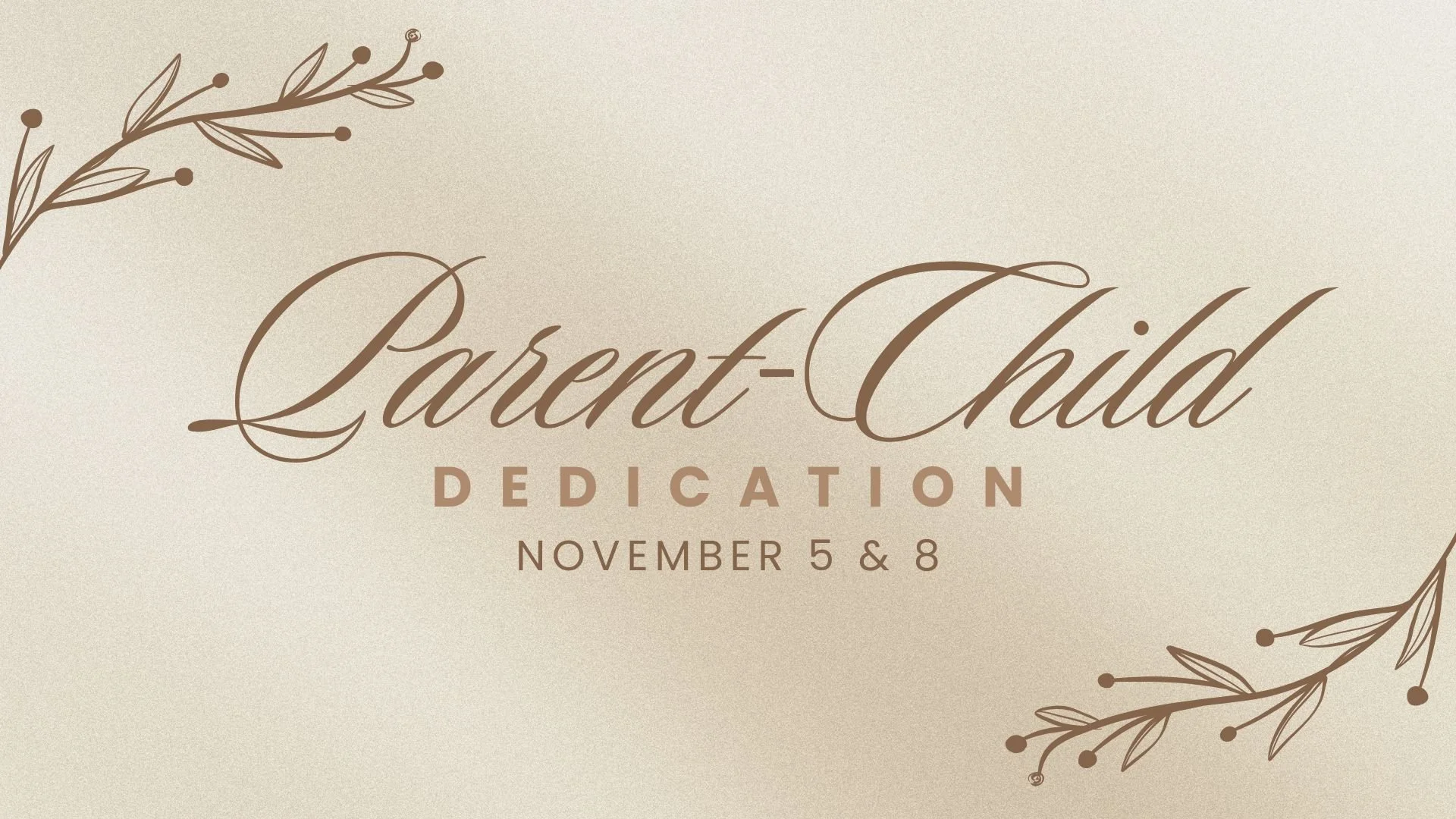 Parent-Child Dedication