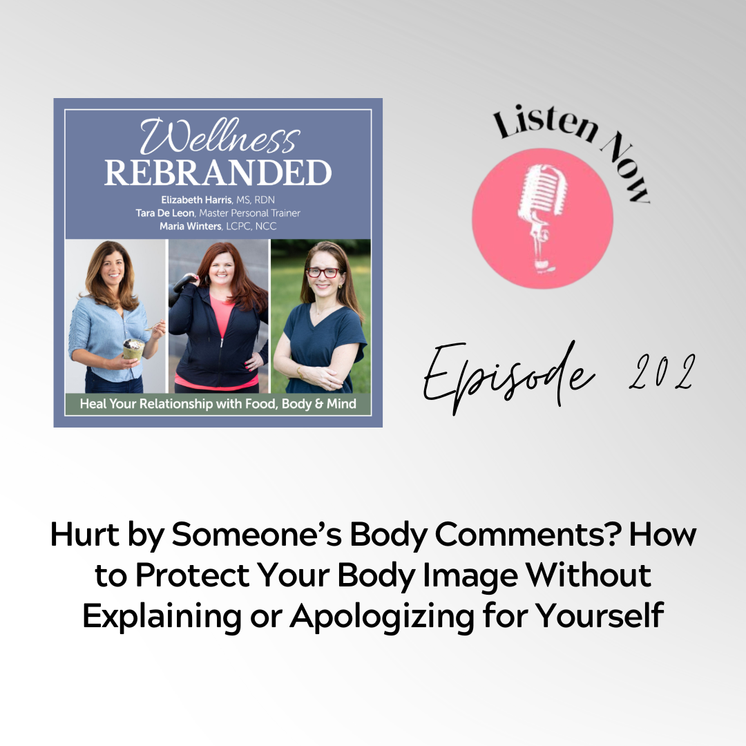 Hurt by Someone’s Body Comments? How to Protect Your Body Image Without Explaining or Apologizing for Yourself