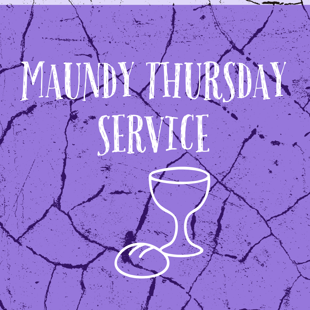 Maundy Thursday Gathering