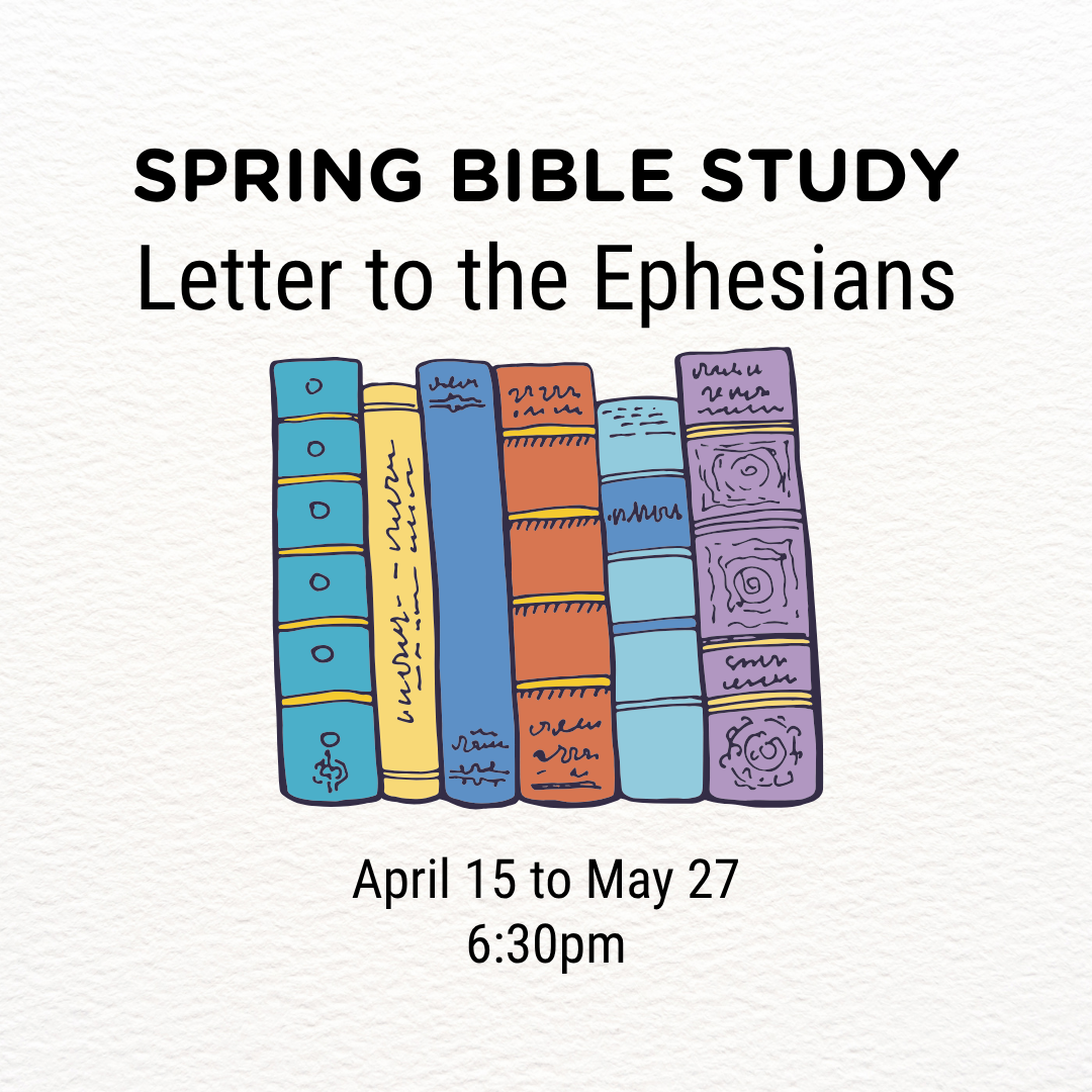Spring Bible Study: Ephesians