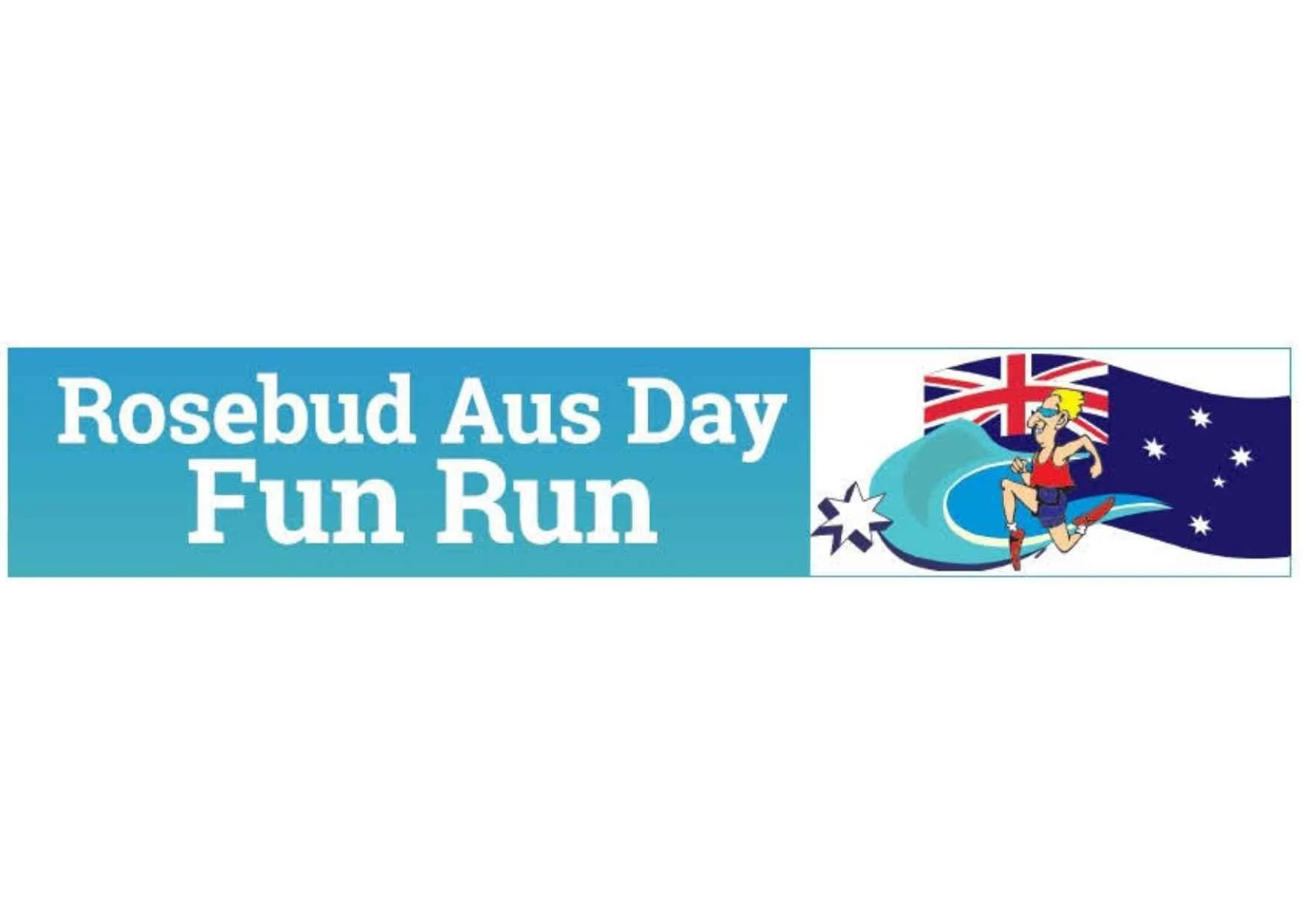 Banner for Rosebud Aus Day Fun Run with text and cartoon of a person running in front of an Australian flag and a wave, featuring a person in red running gear and sunglasses.