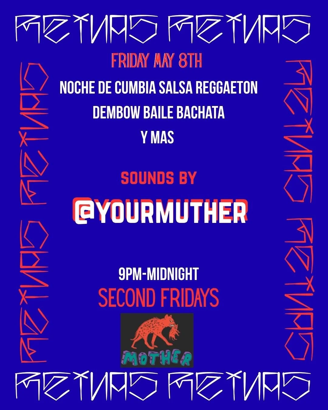 REINAS with DJ YOUR MUTHER