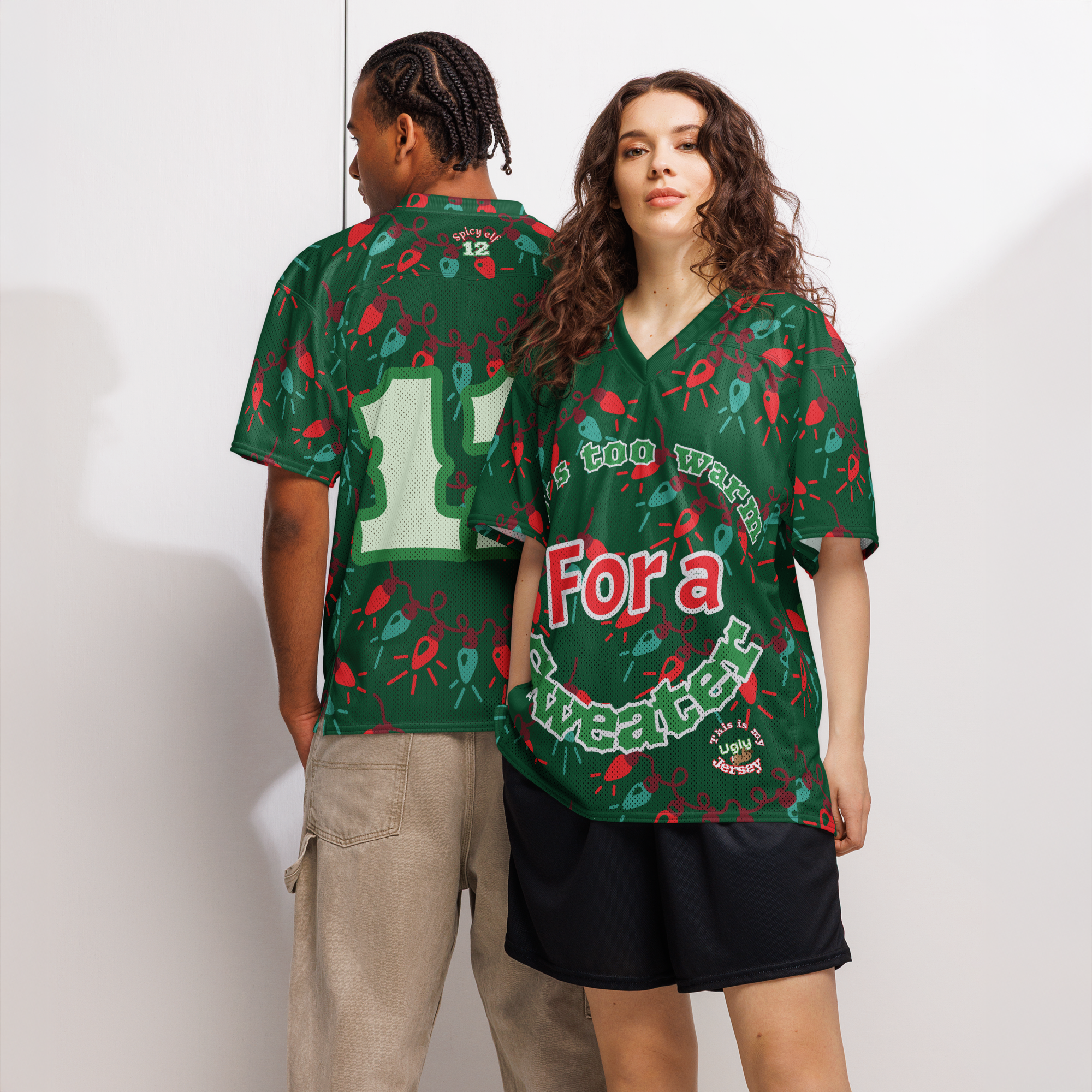 Green Christmas jersey with festive lights and the text ‘It’s too warm for a sweater,’ warm-weather holiday shirt by Lolz on Tap