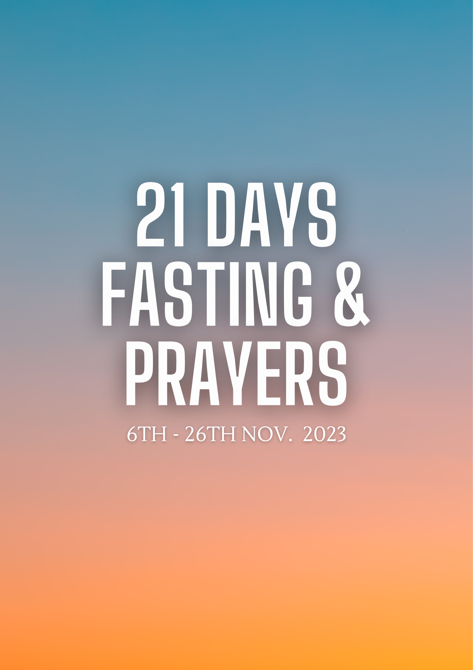 21 Days Fasting & Prayer