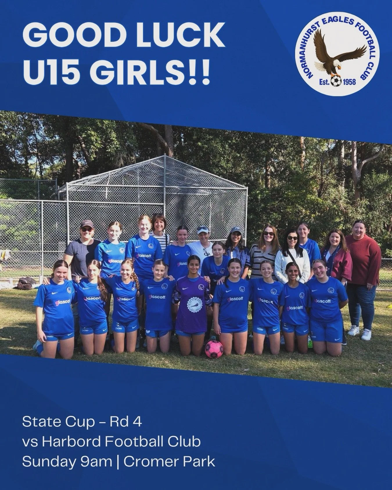 Normo Eagles U15 girls have their Round 4 State Cup match on Sunday!! It will be an early 9am kick off away from home against Harbord Football Club - Best of luck to the team, we are so proud of you!!