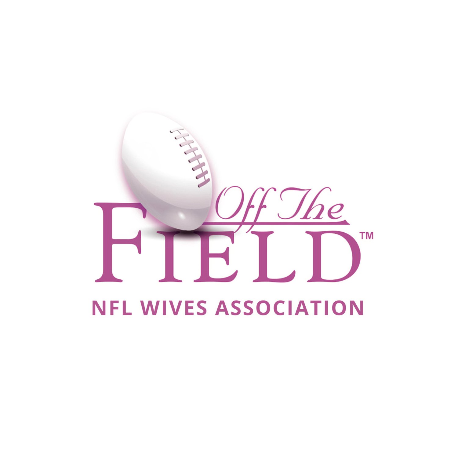 OFF THE FIELD NFL WIVES ASSOCIATION