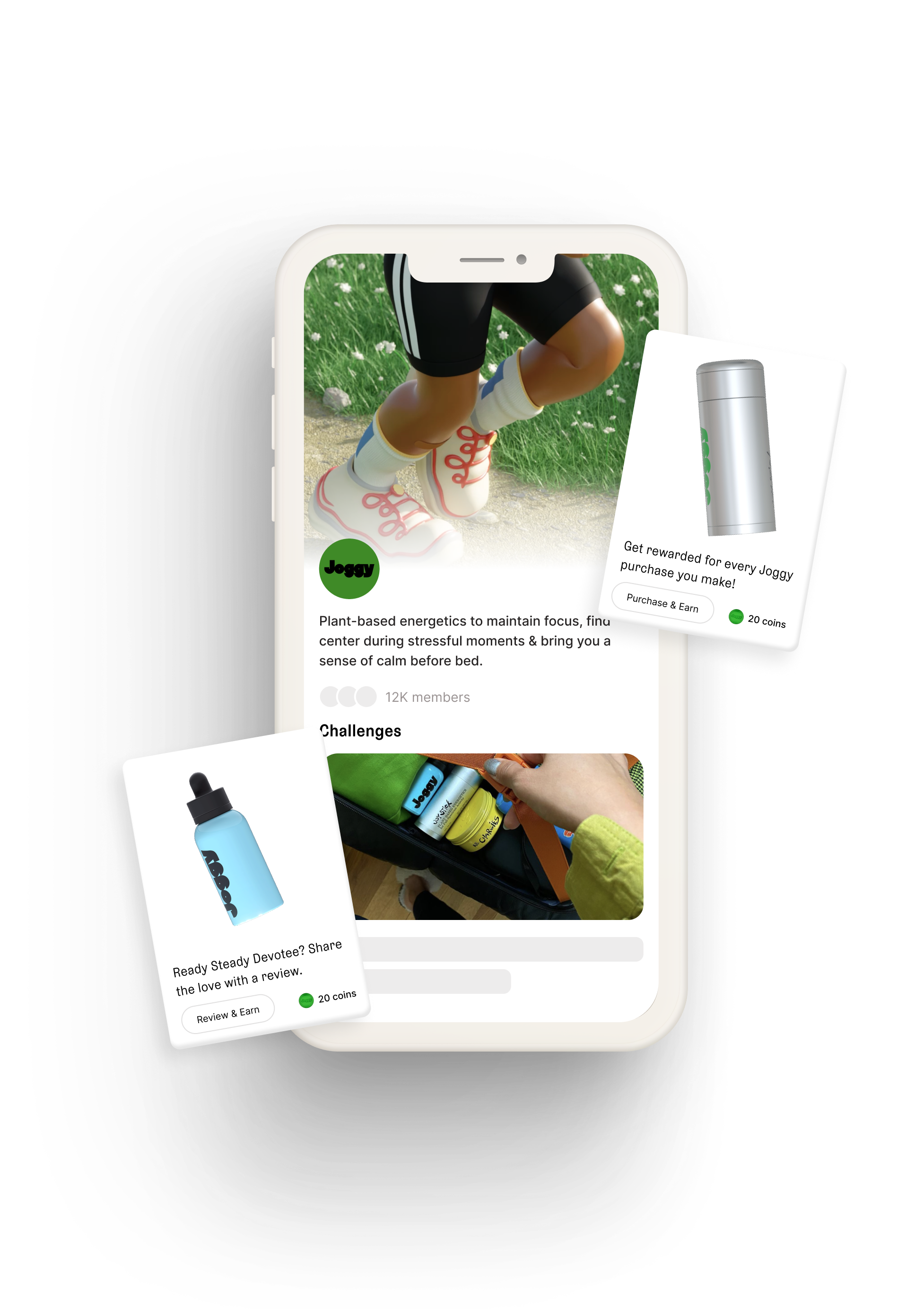   Engage & Reward 

 Supercharge engagement by prompting and automatically rewarding your community for a variety of actions they take every day 