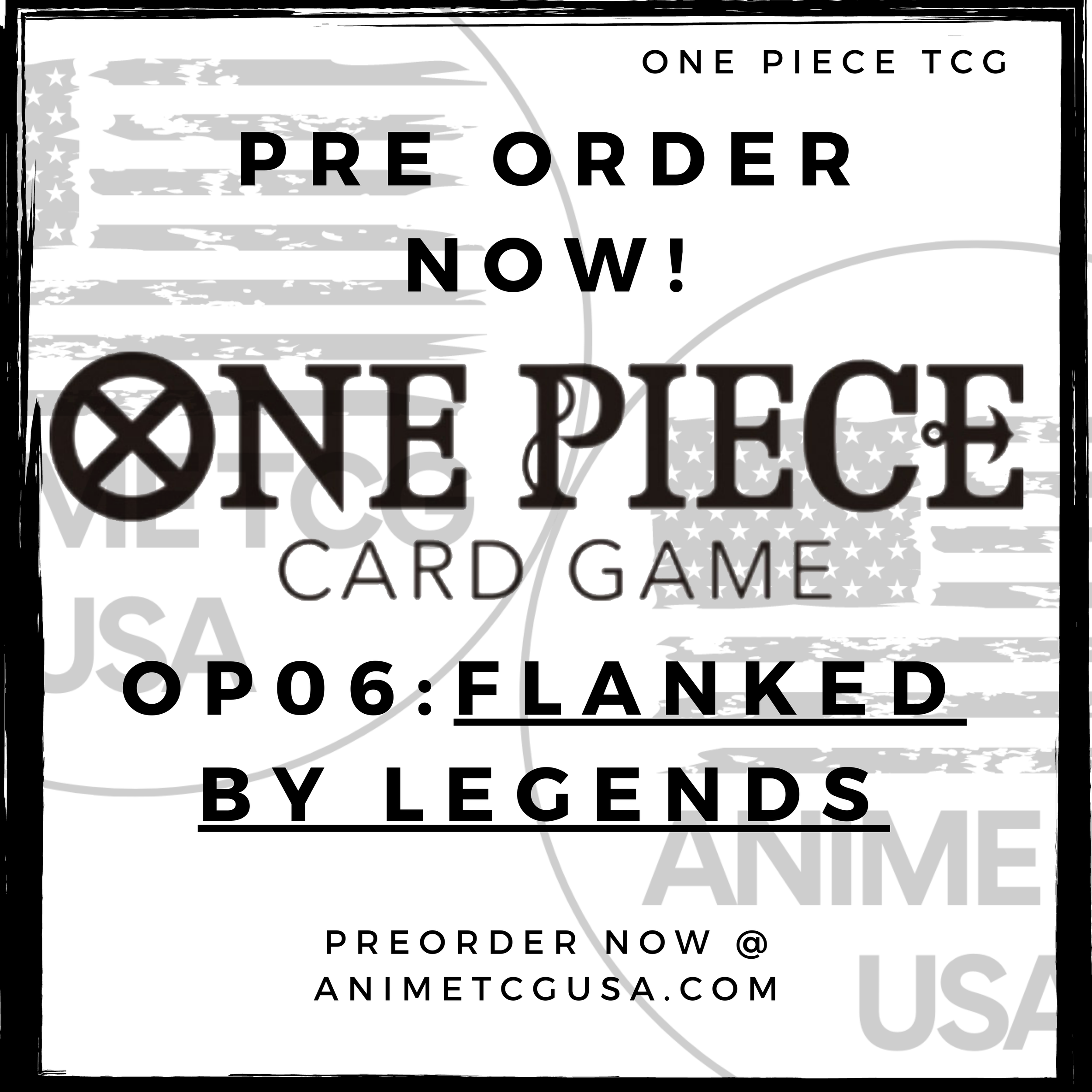Pre Order One Piece OP 06 Flanked By Legends — Anime TCG USA