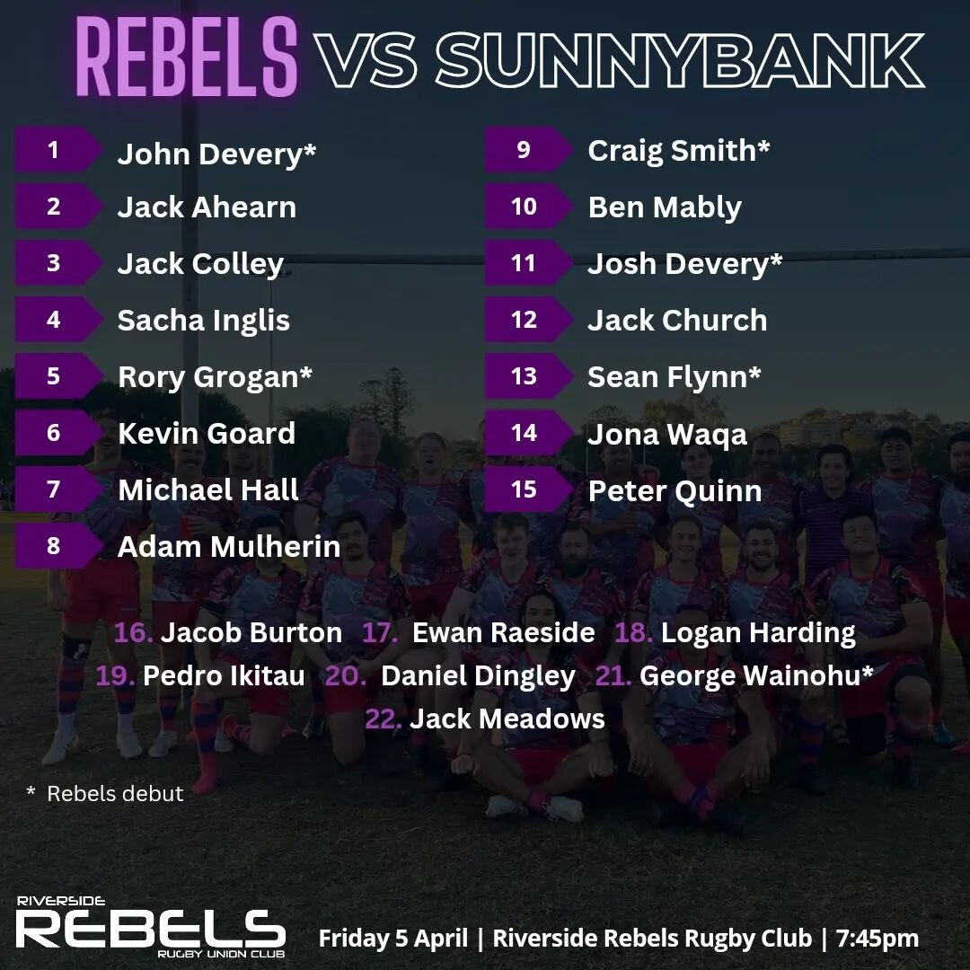 🟣⚫🏉 Rebels team list for round 1 kicking off tonight. 
Get down and show your support for lads and cheer them on!