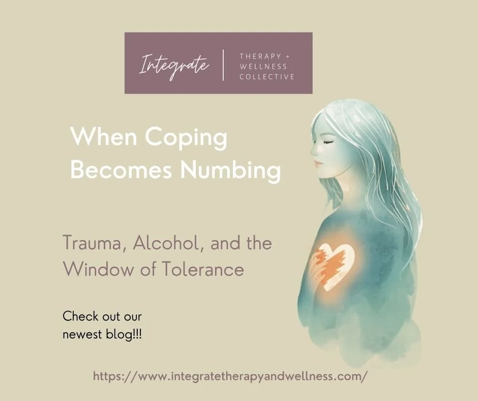 When Coping Becomes Numbing: Trauma, Alcohol, and the Window of Tolerance