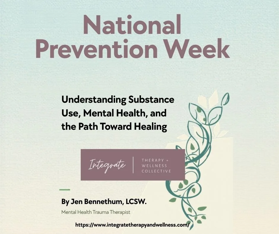 National Prevention Week: Understanding Substance Use, Mental Health, and the Path Toward Healing