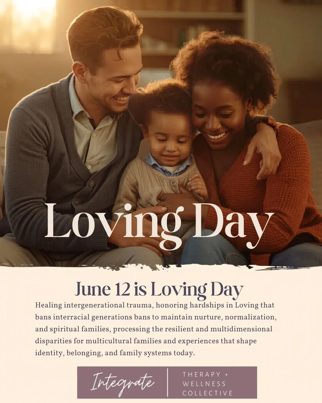 Loving Day: Healing Intergenerational Trauma in Multiracial and Multicultural Families
