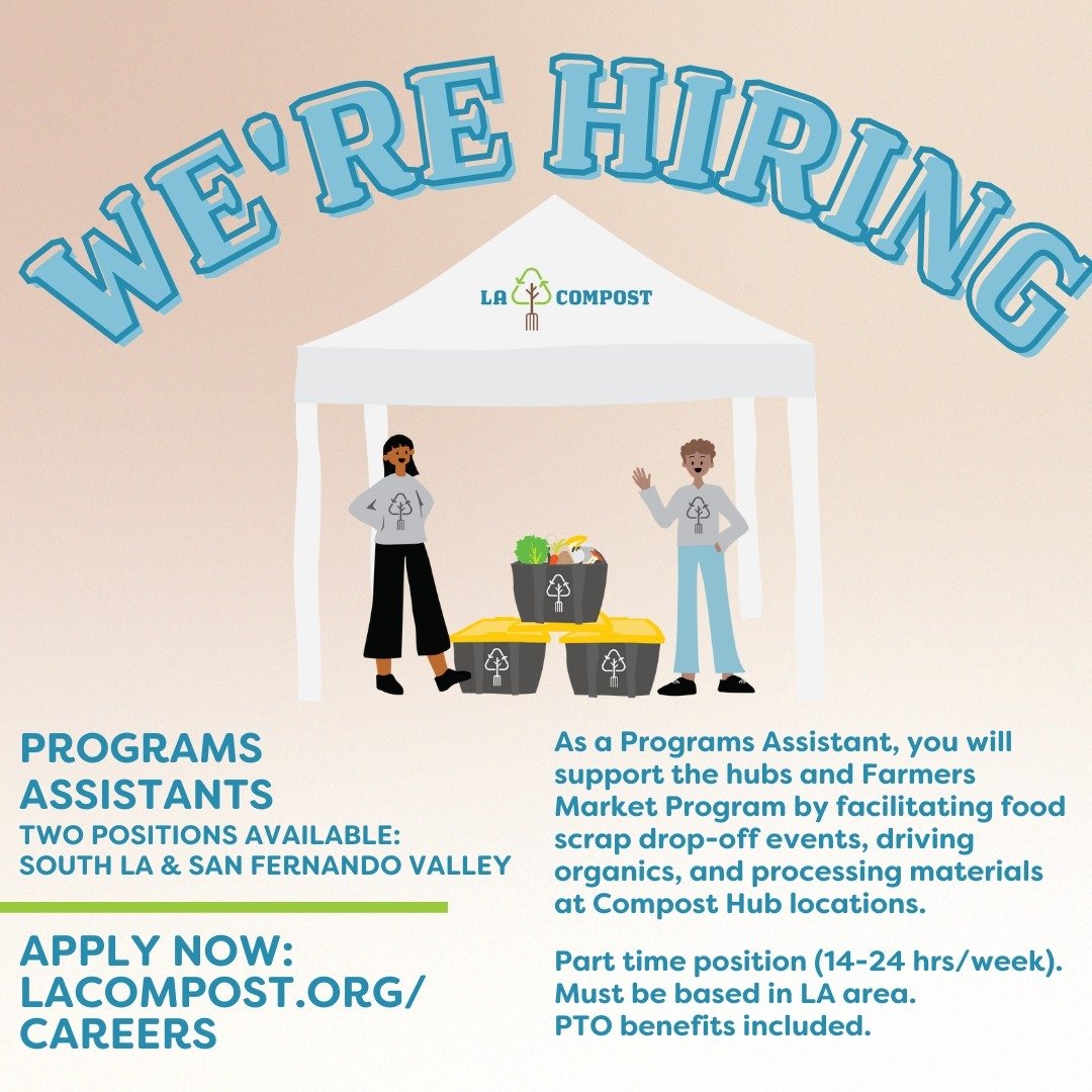 ✨️We're Hiring: Join Our Team ✨️⁠
⁠
LA Compost has two positions open for highly motivated individuals passionate about food waste, sustainability, and community. Are you the right fit for a Programs Assistant in the greater South LA or San Fernando 