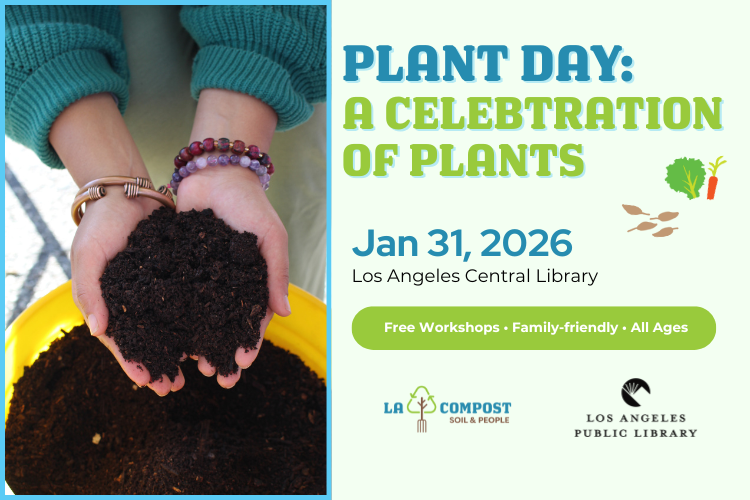 Plant Day 2026 at LAPL 🌱